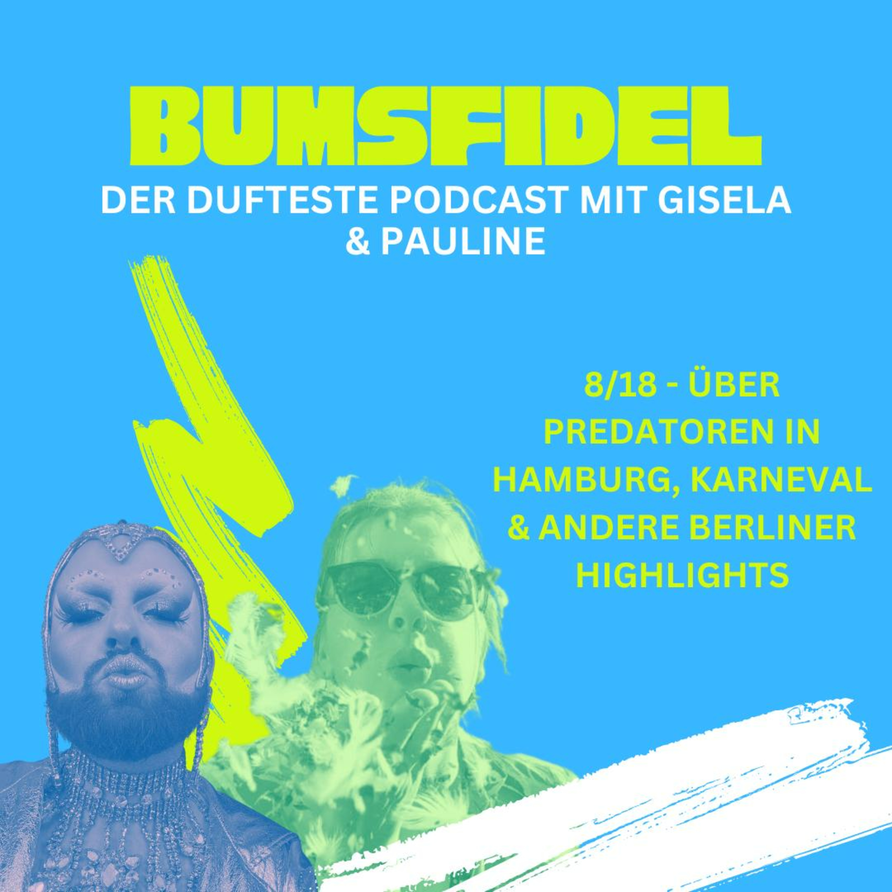 8/18 Über Prädatoren in Hamburg, Karneval & andere Berliner Highlights episode artwork