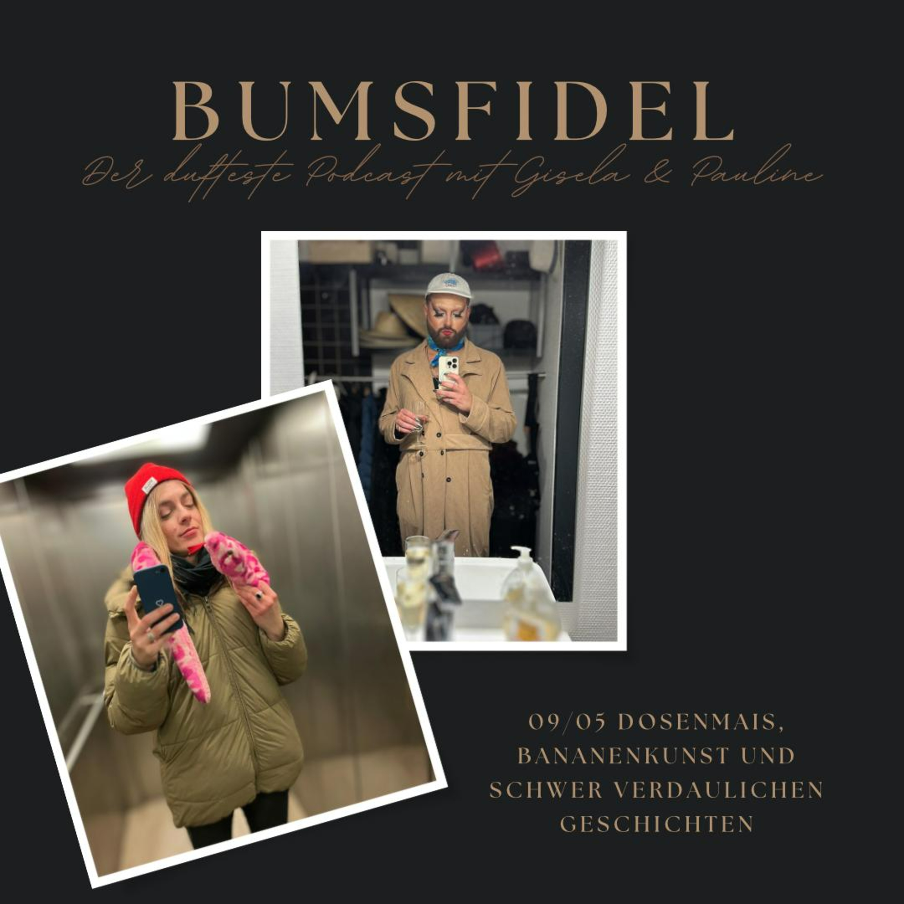 09/05 Dosenmais, Bananenkunst und schwer verdauliche Geschichten  episode artwork