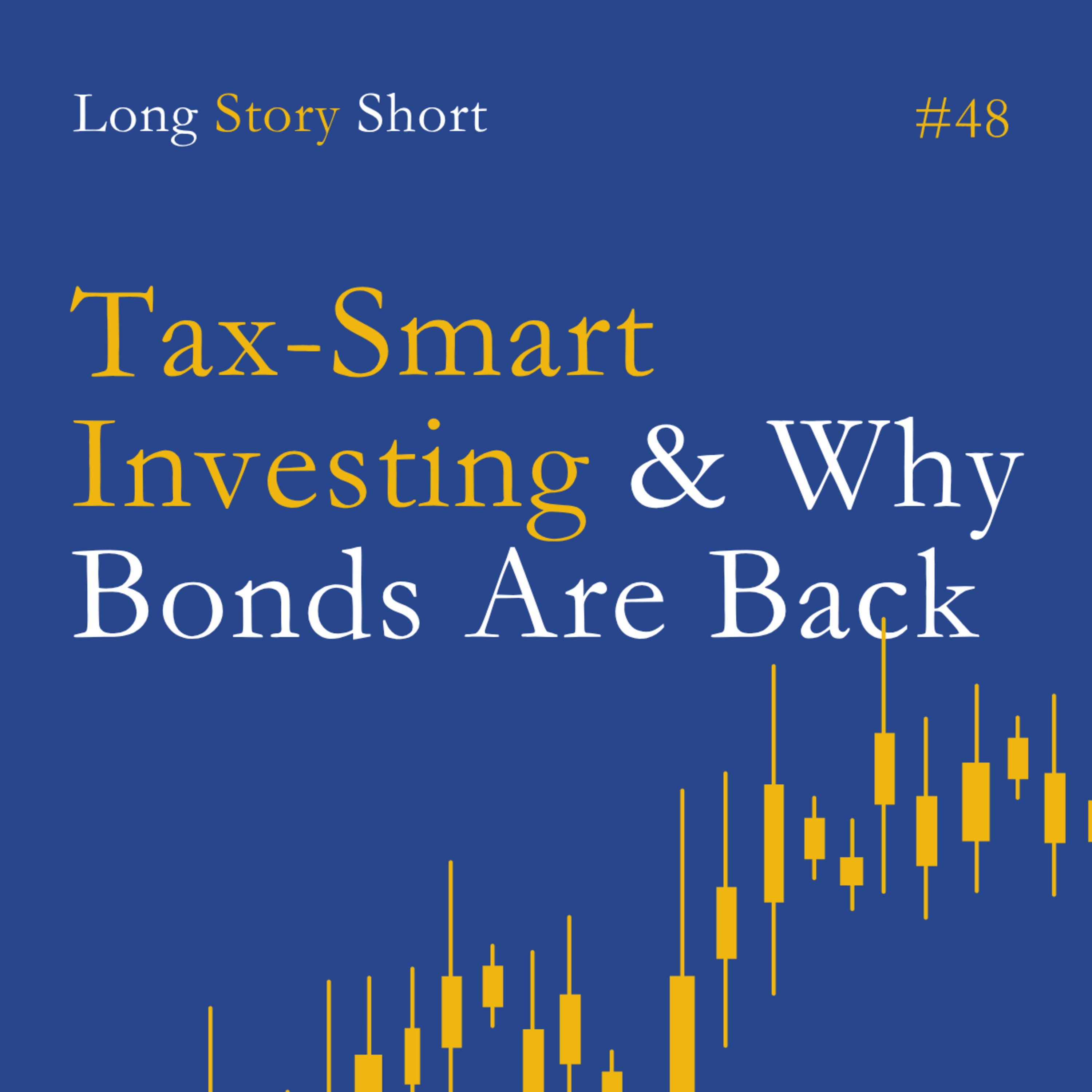 Tax-Smart Investing, Why Bonds Are Back, and the Sentiment Paradox episode artwork
