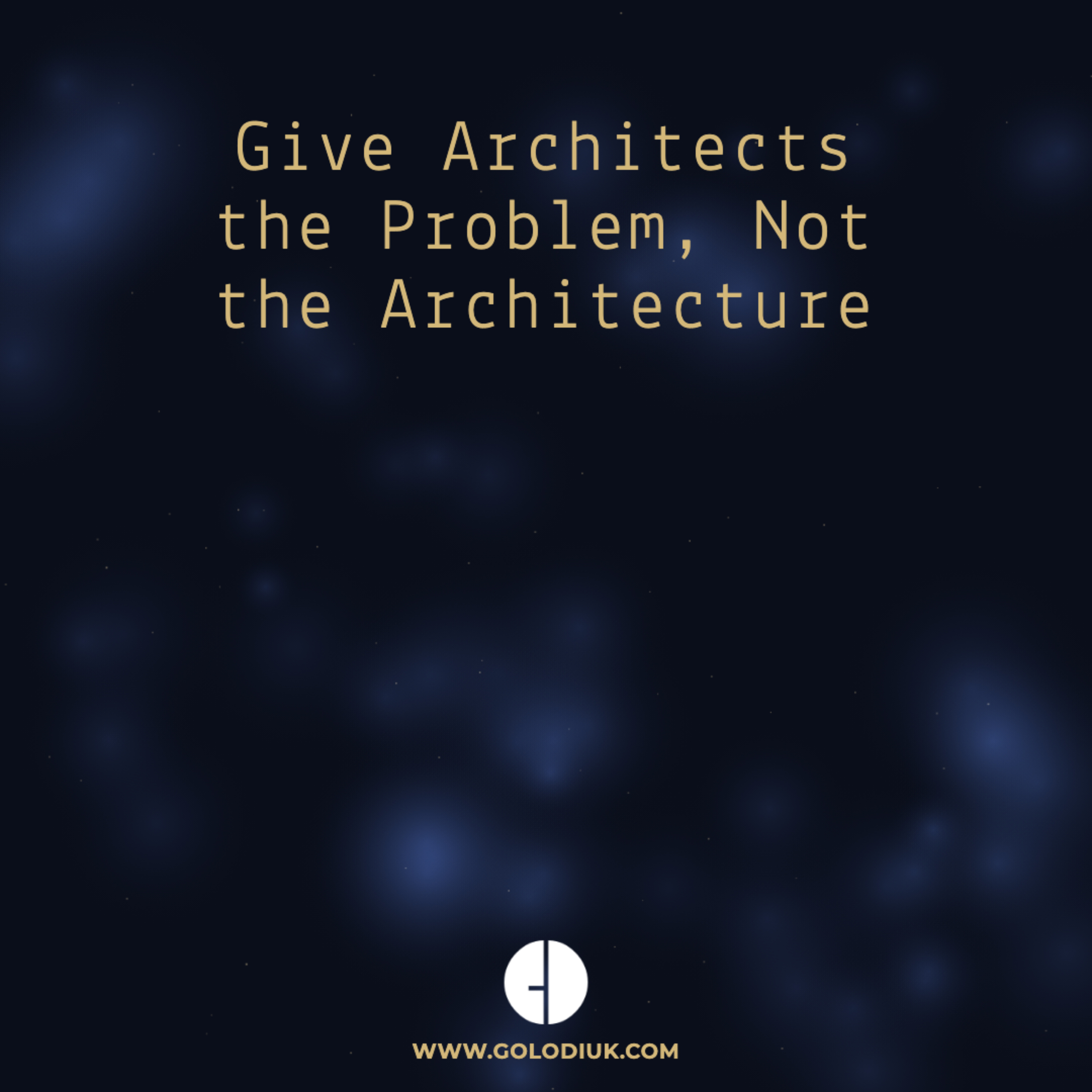 #018 - Give Architects the Problem, Not the Architecture episode artwork