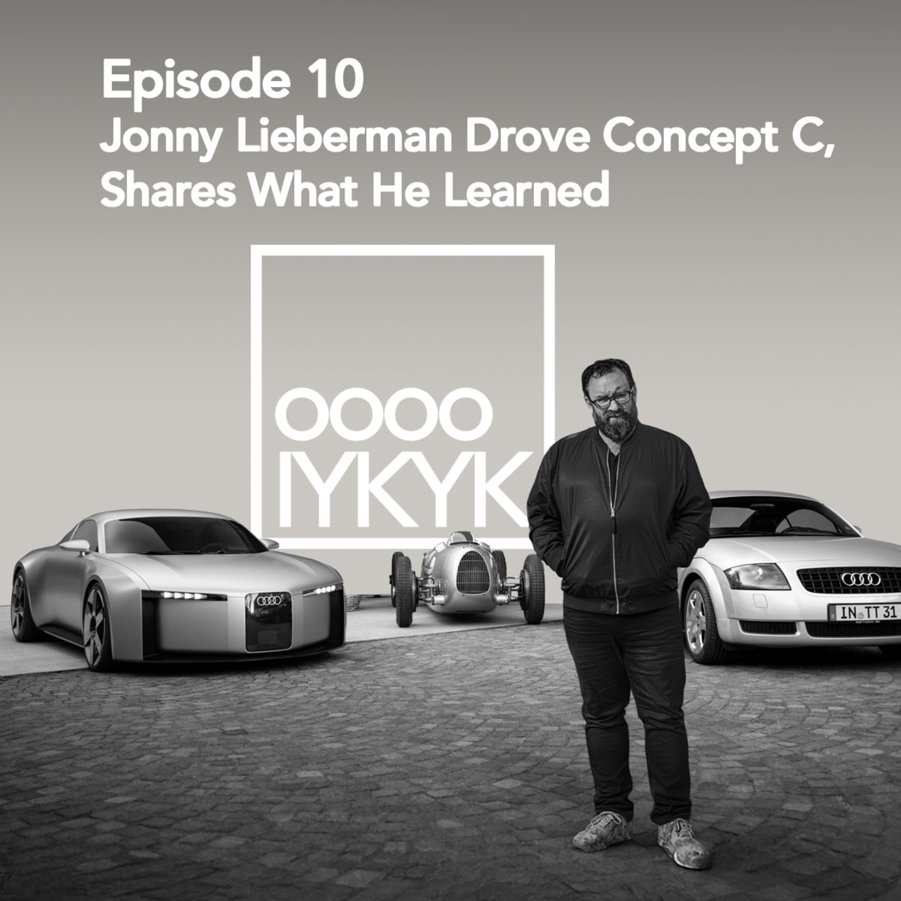 Episode 10: Jonny Lieberman Drove the Audi Concept C, Shares What He Learned