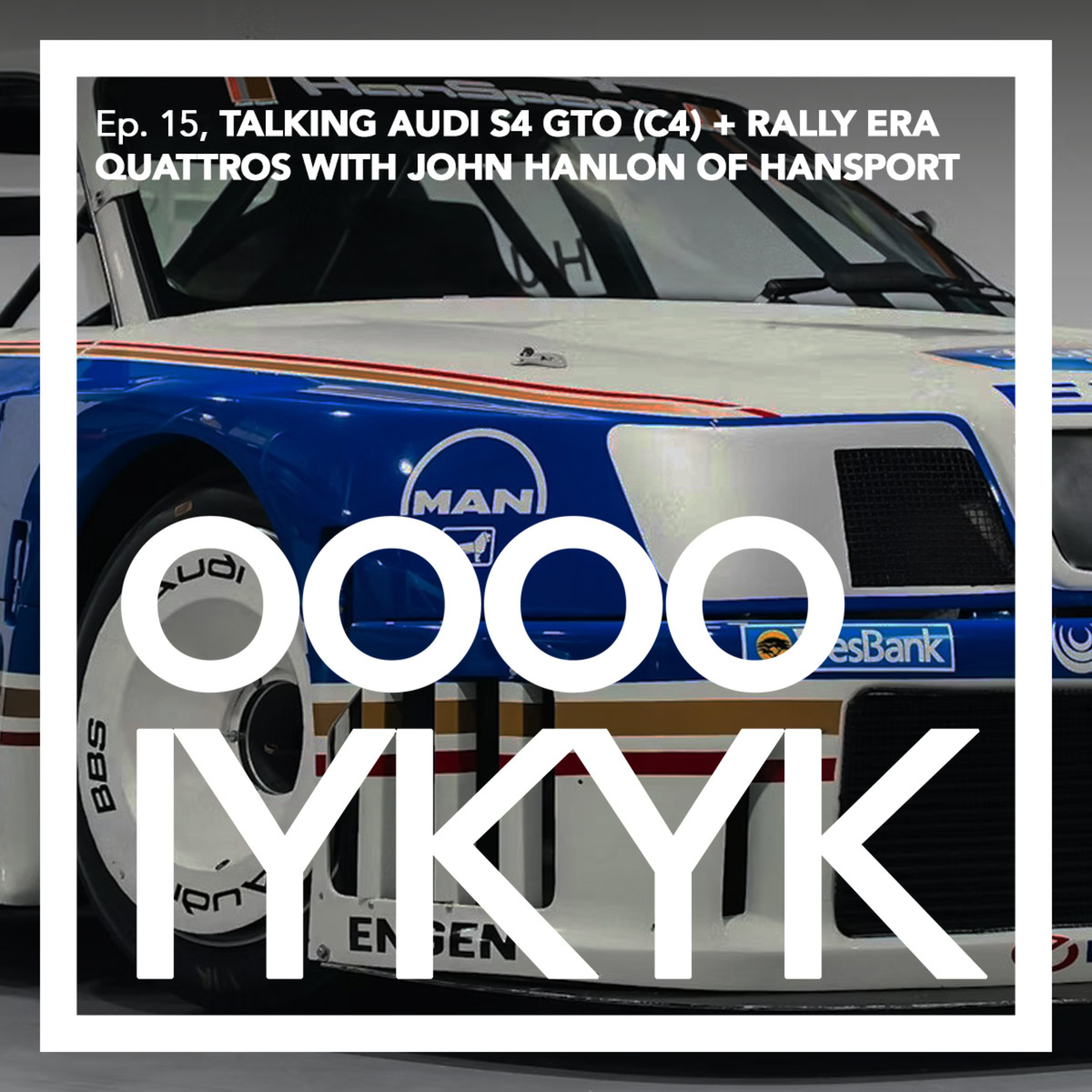 Talking Audi S4 GTO (C4) + Rally Era quattros with John Hanlonof HanSport