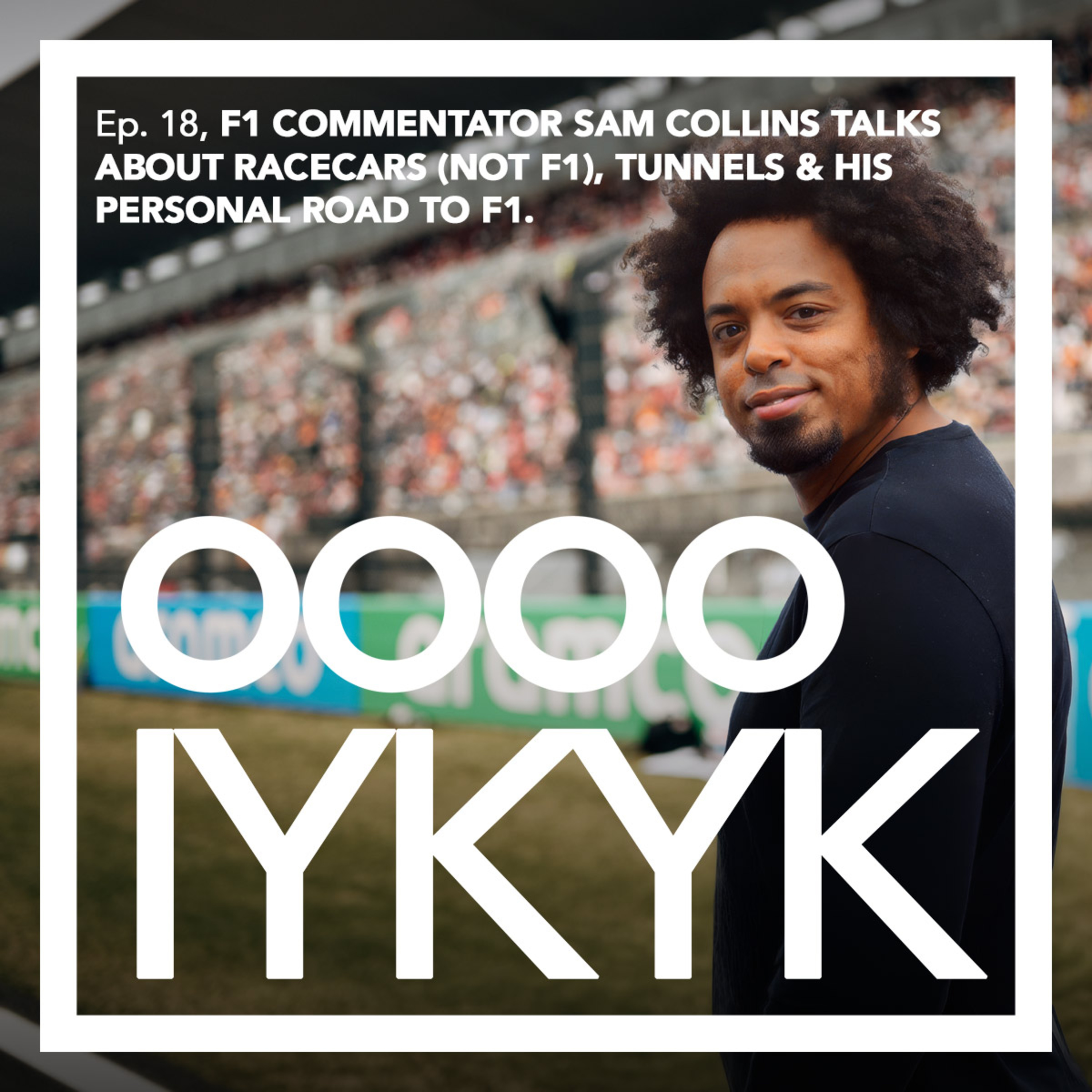 F1 Commentator Sam Collins Talks about Racecars (not F1), Tunnels & His Personal Road to F1.