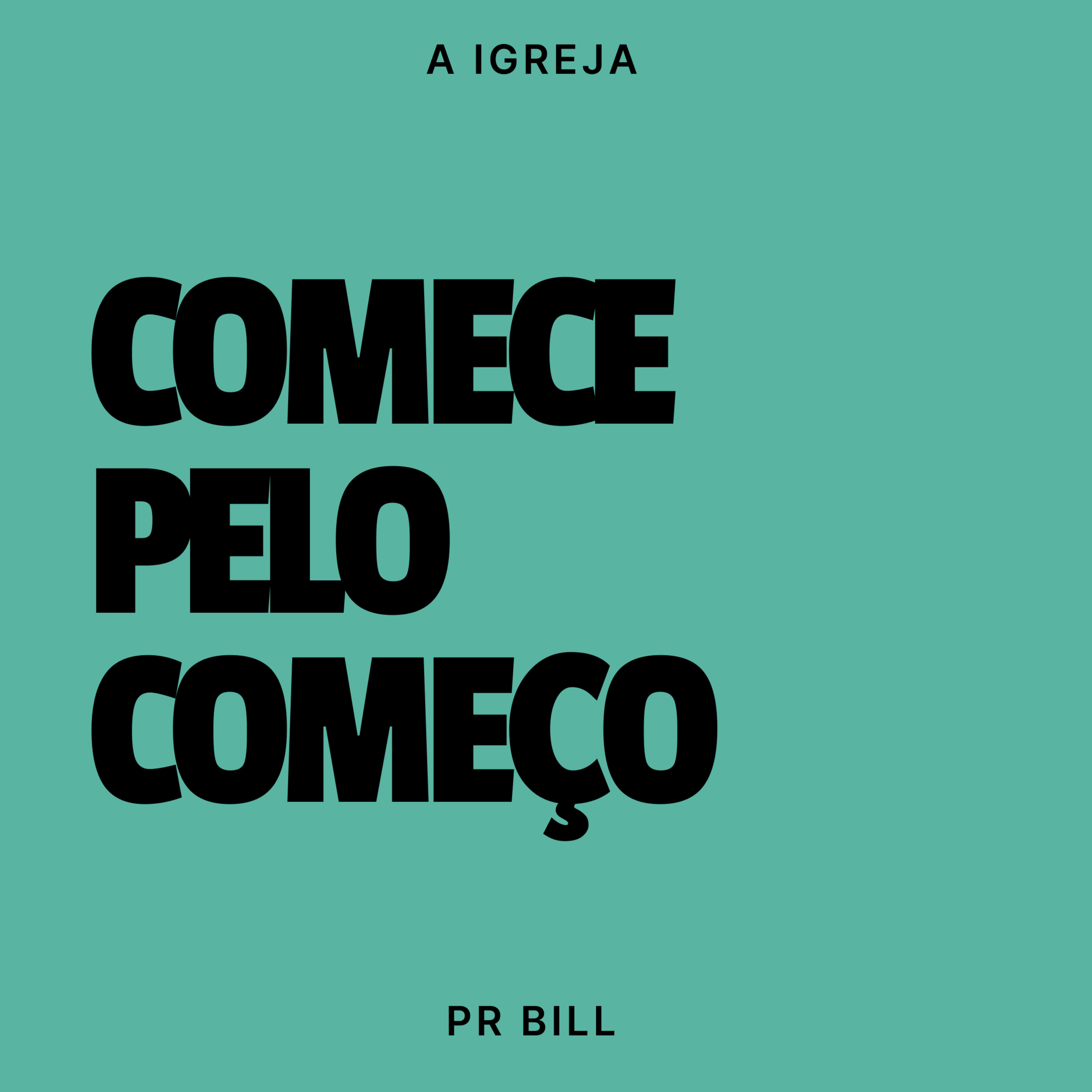 COMECE PELO COMEÇO - PR BILL episode artwork