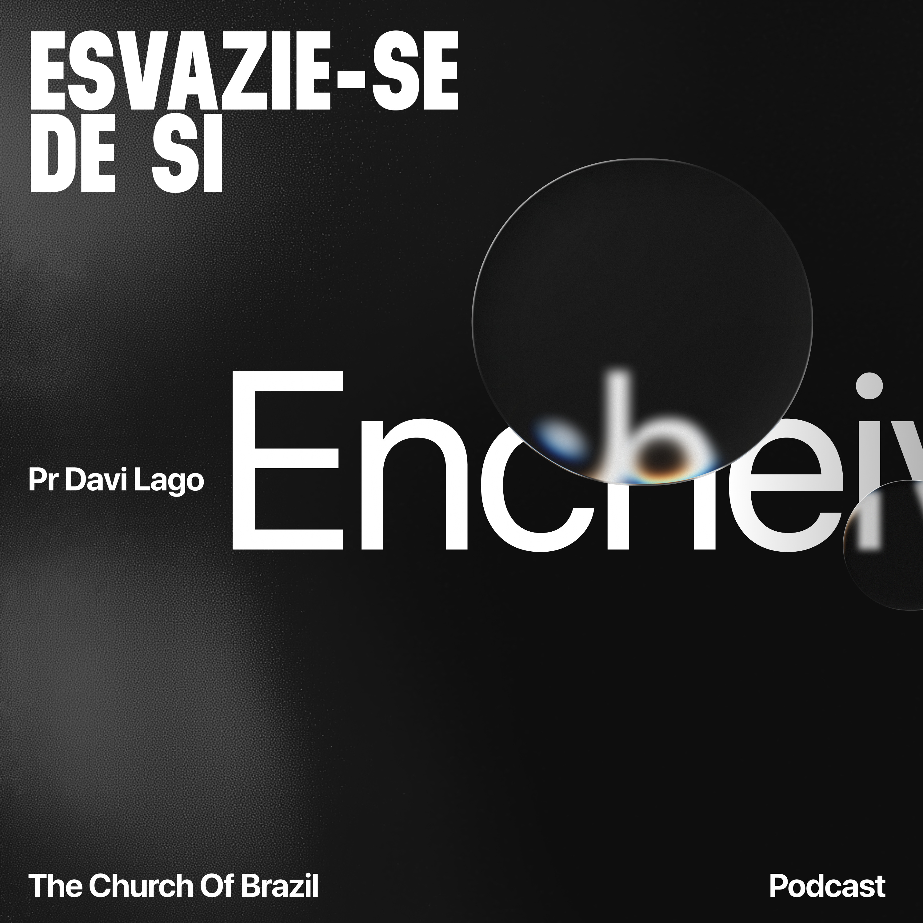 Esvazie-se de si - Pr Davi Lago -  episode artwork