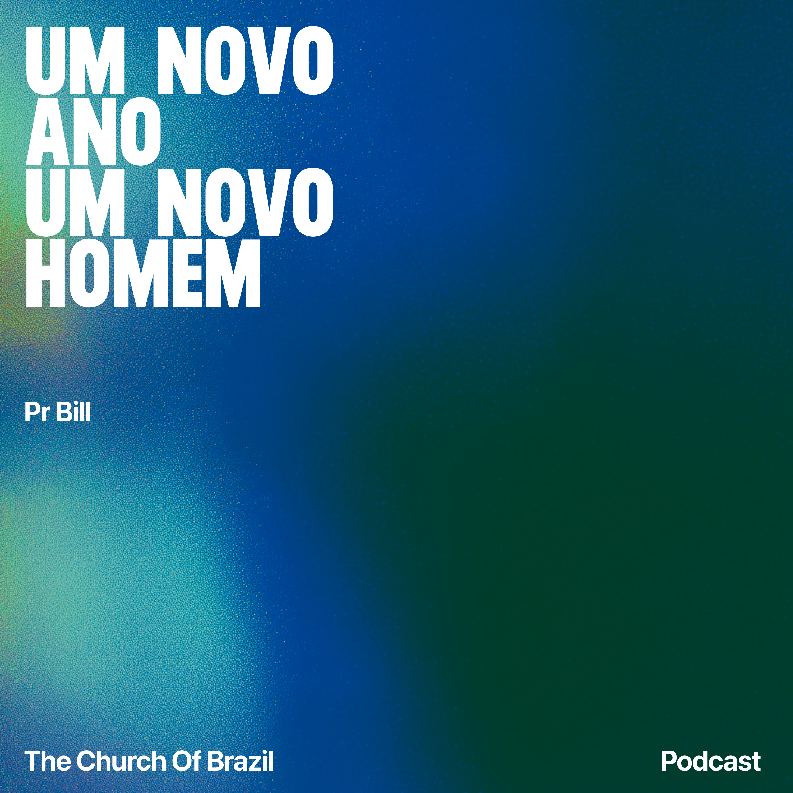 Um novo ano, um novo homem - Pr Bill episode artwork