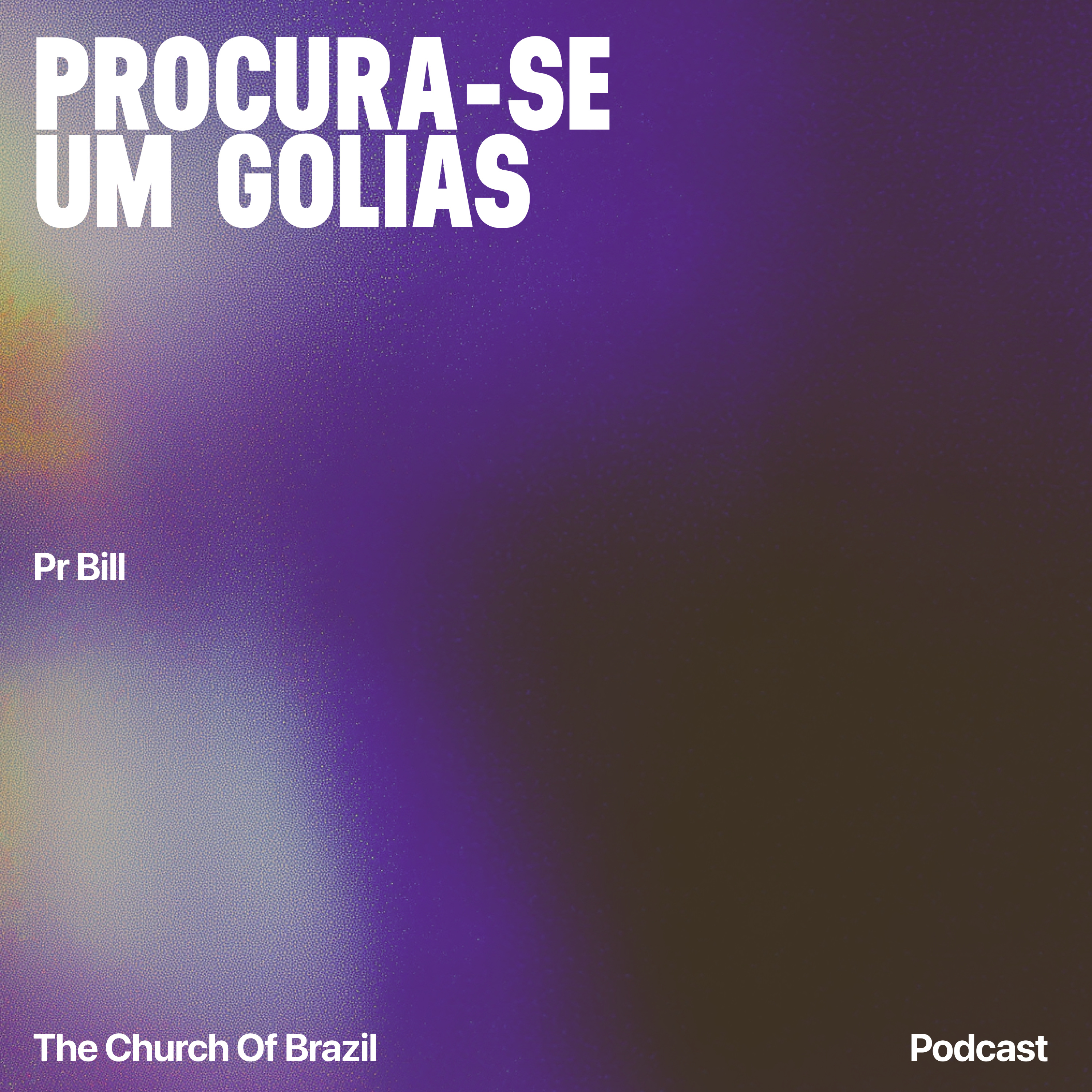 Procura-se um Golias - Pr Bill episode artwork