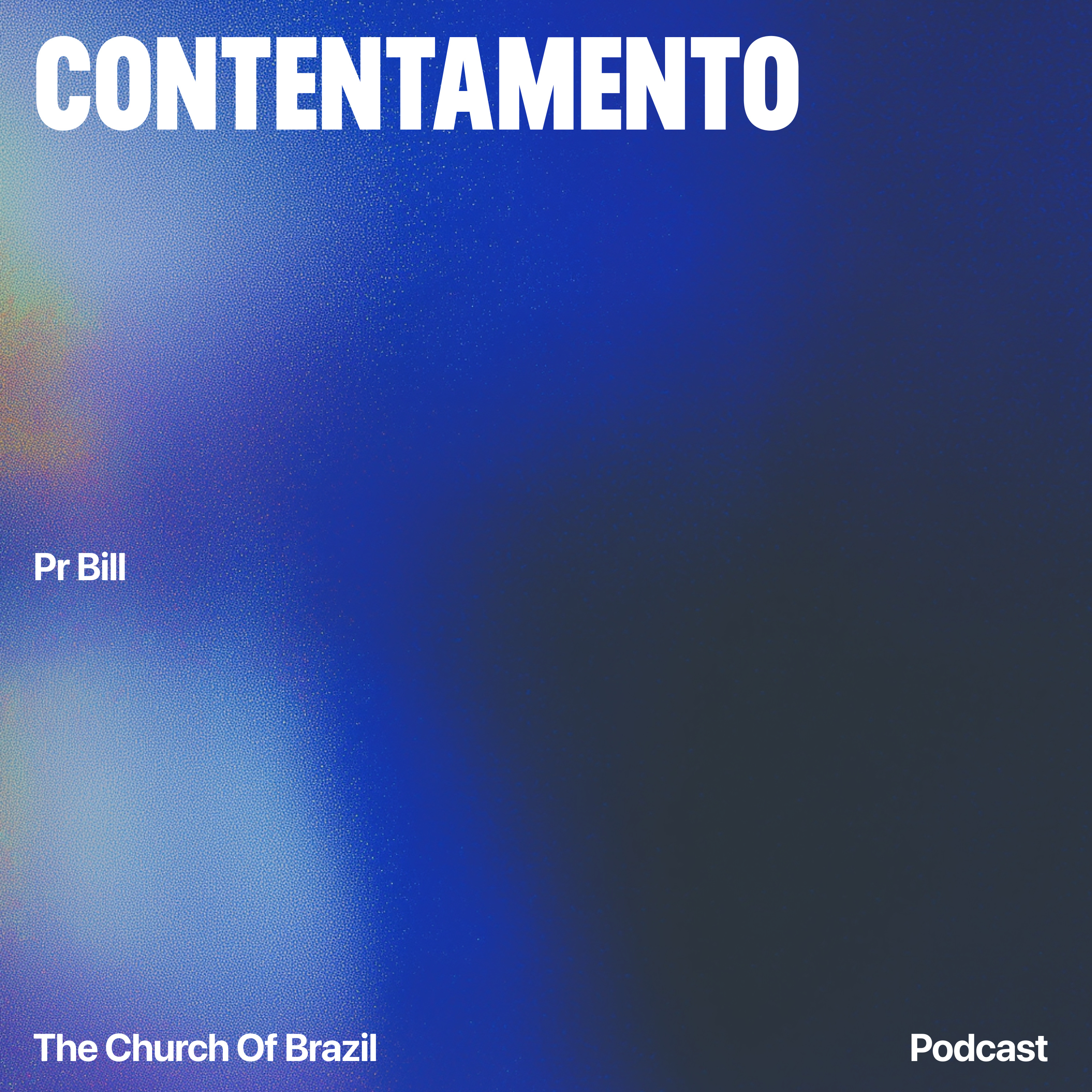 Contentamento - Pr Bill episode artwork