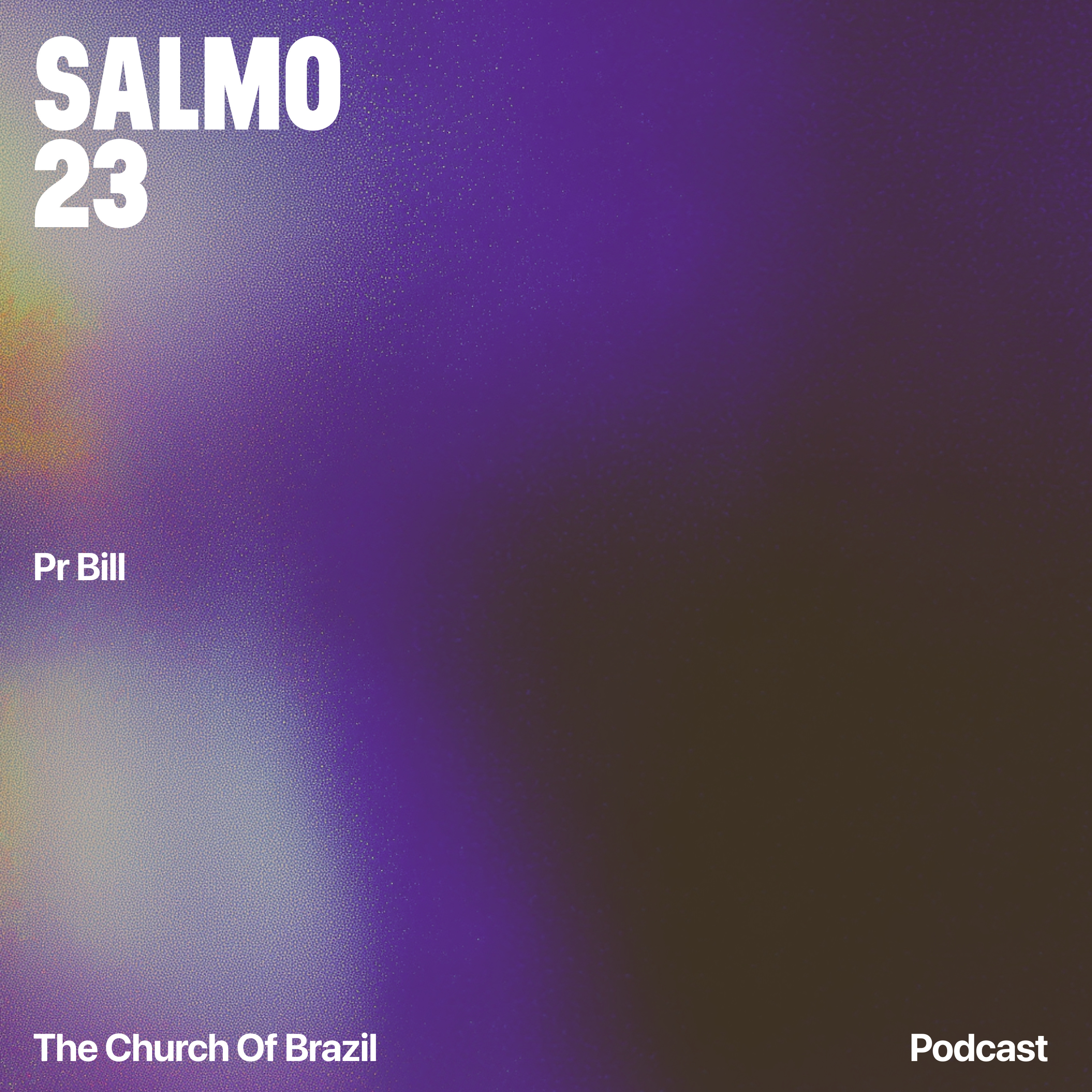 Salmo 23 - Pr Bill episode artwork