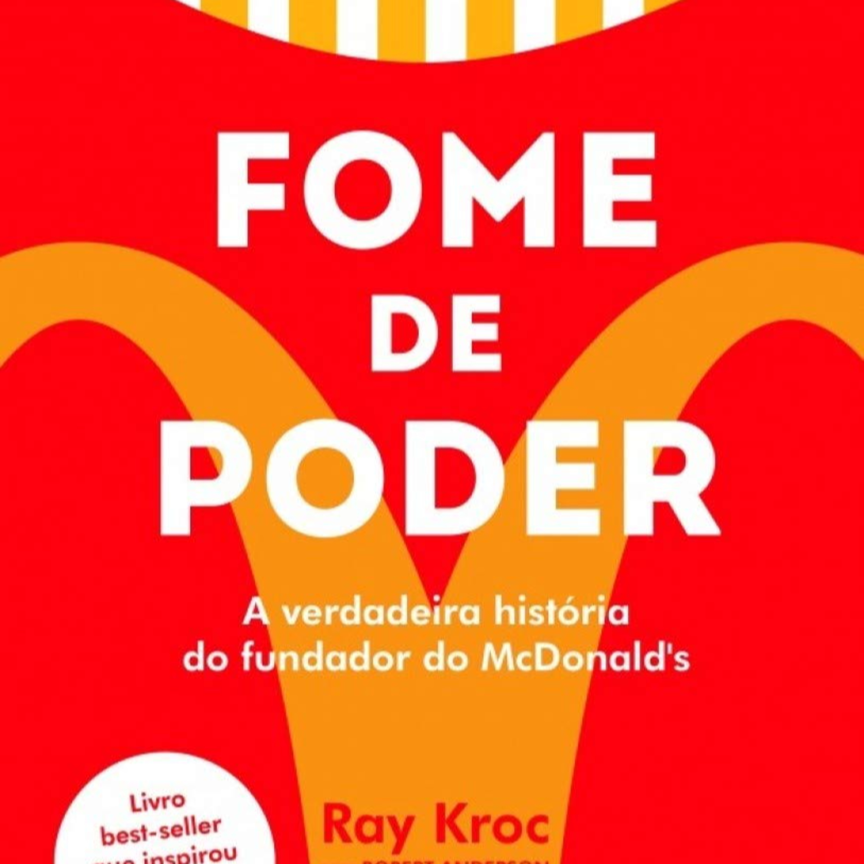 Fome de Poder: O Legado McDonald's de Ray Kroc episode artwork