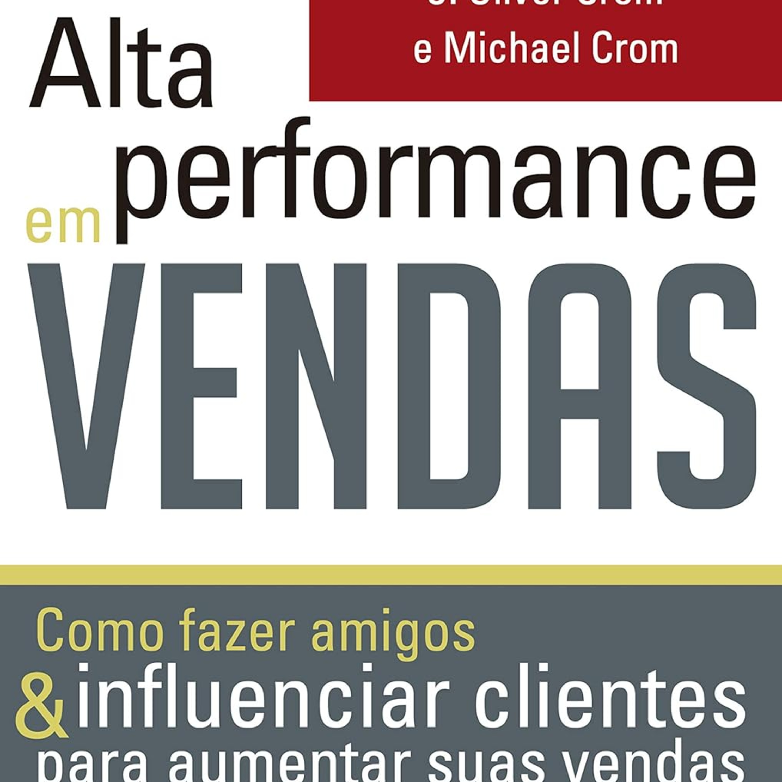 Alta Performance em Vendas de Dale Carnegie episode artwork