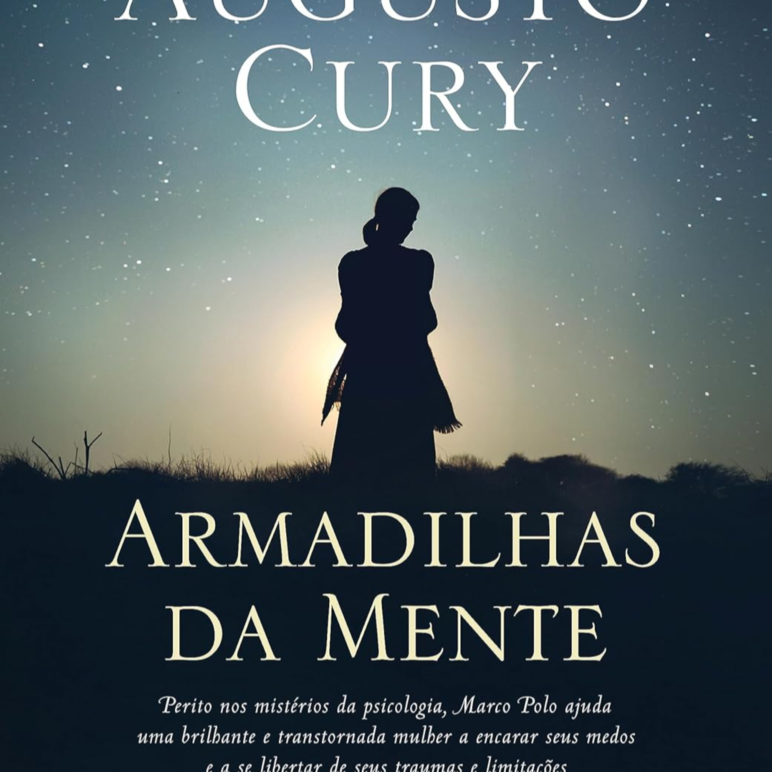 Armadilhas da mente de Augusto Cury episode artwork