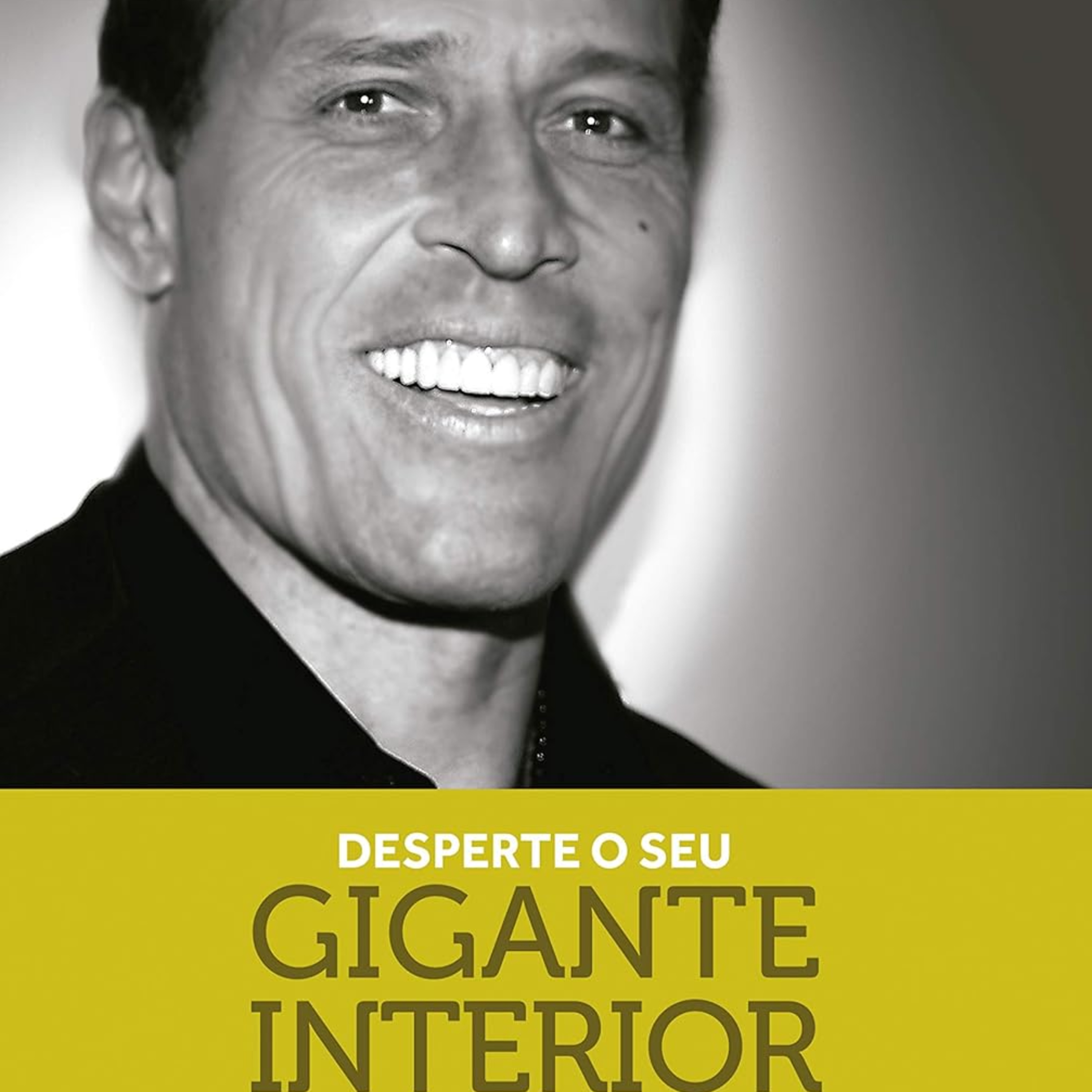 Desperte o seu gigante interior: Como assumir o controle de tudo em sua vida episode artwork