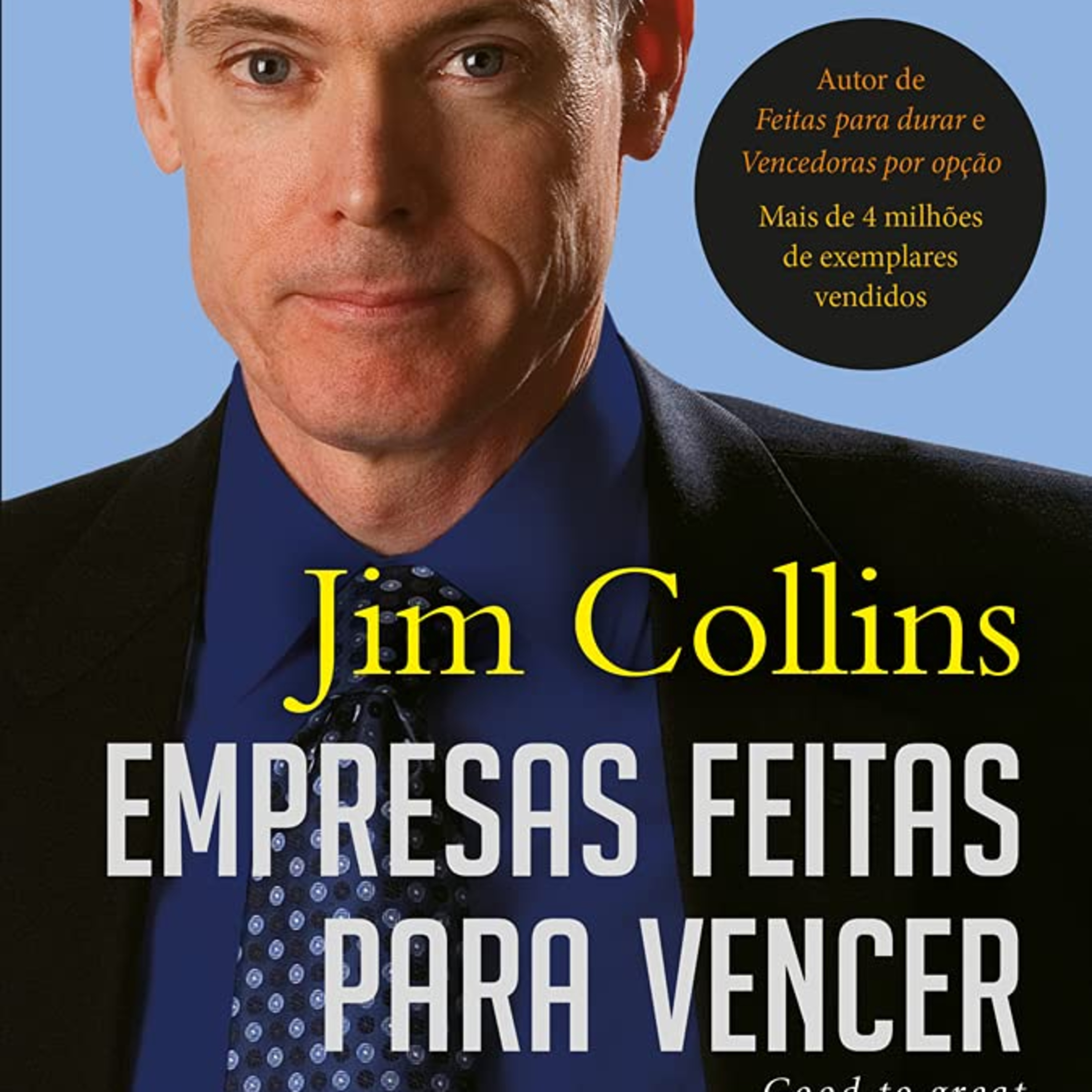 Empresas Feitas Para Vencer de Jim Collins episode artwork