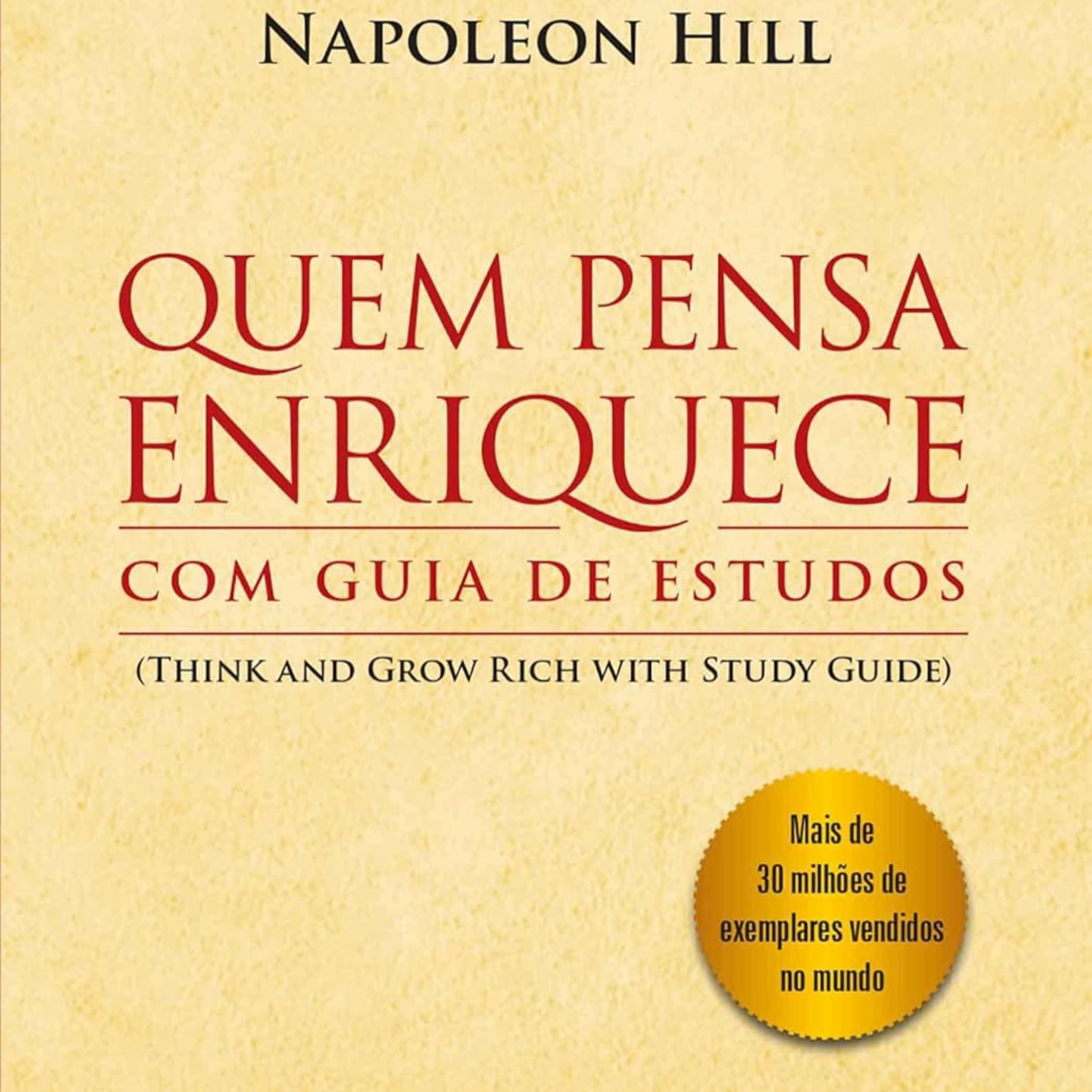 Quem Pensa Enriquece de Napoleon Hill episode artwork