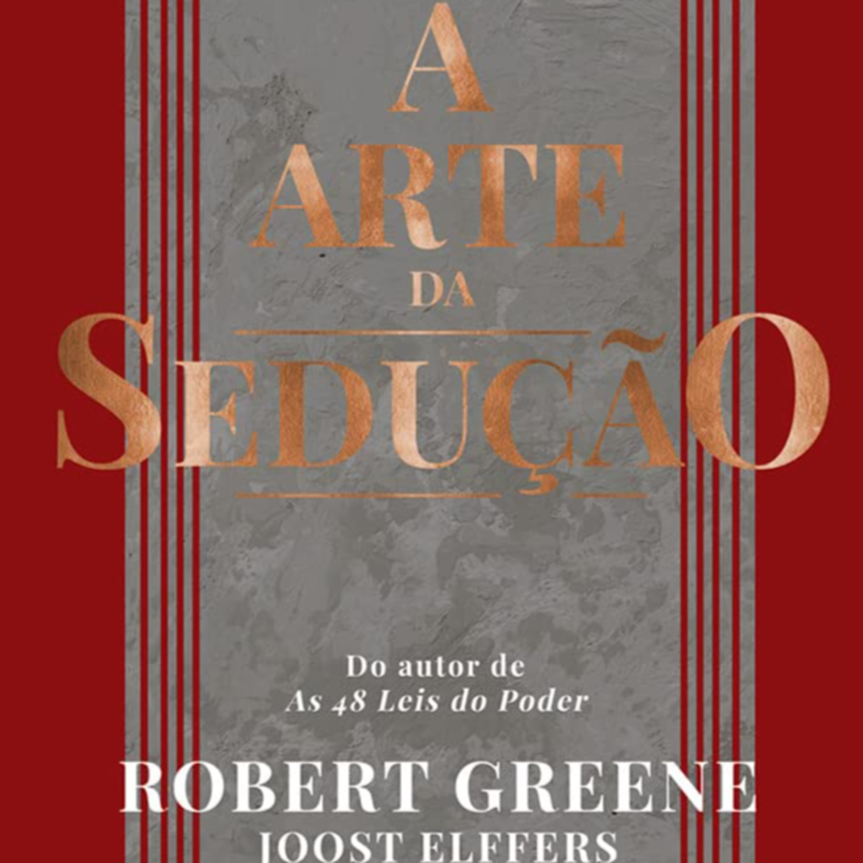 A Arte da Sedução - Robert Greene - Audiobook Parte 2 Final episode artwork