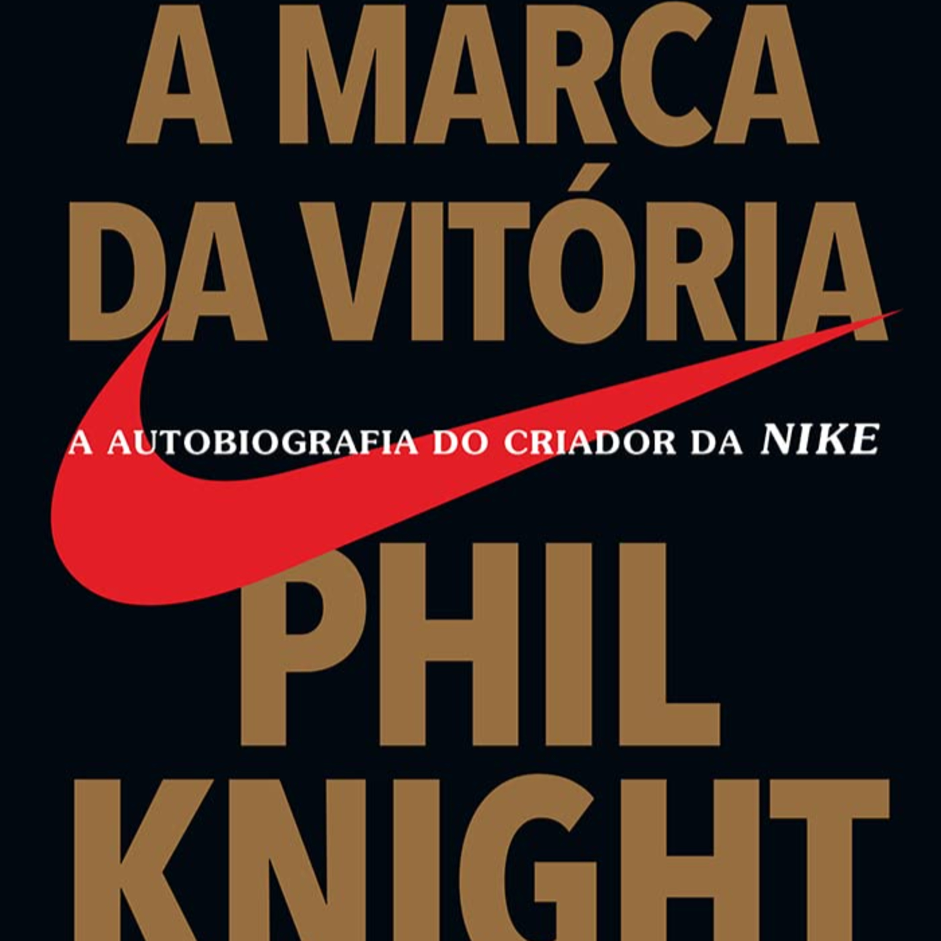  A marca da vitória: A autobiografia do criador da Nike  episode artwork