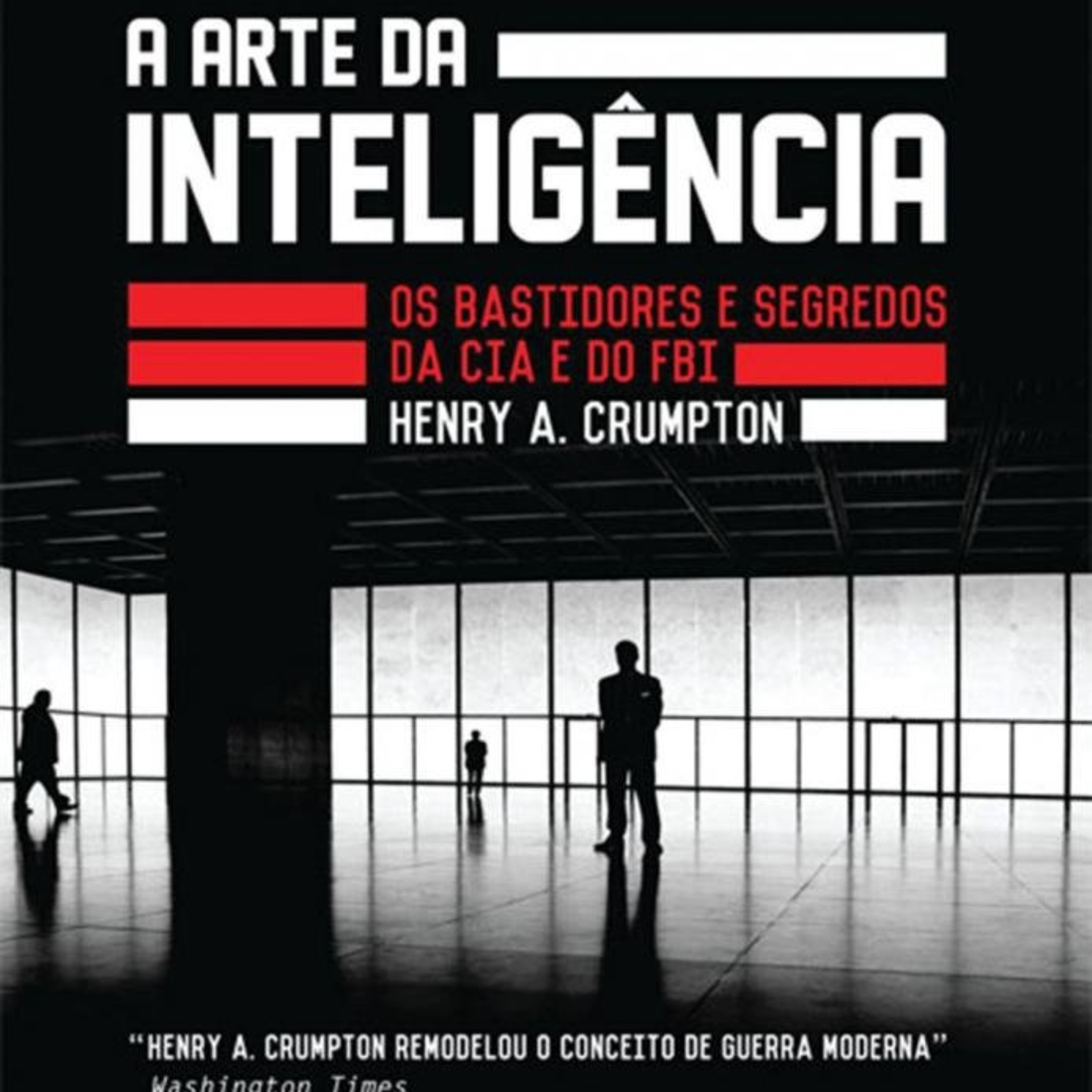A Arte da Inteligência: Os Bastidores da CIA e do FBI episode artwork