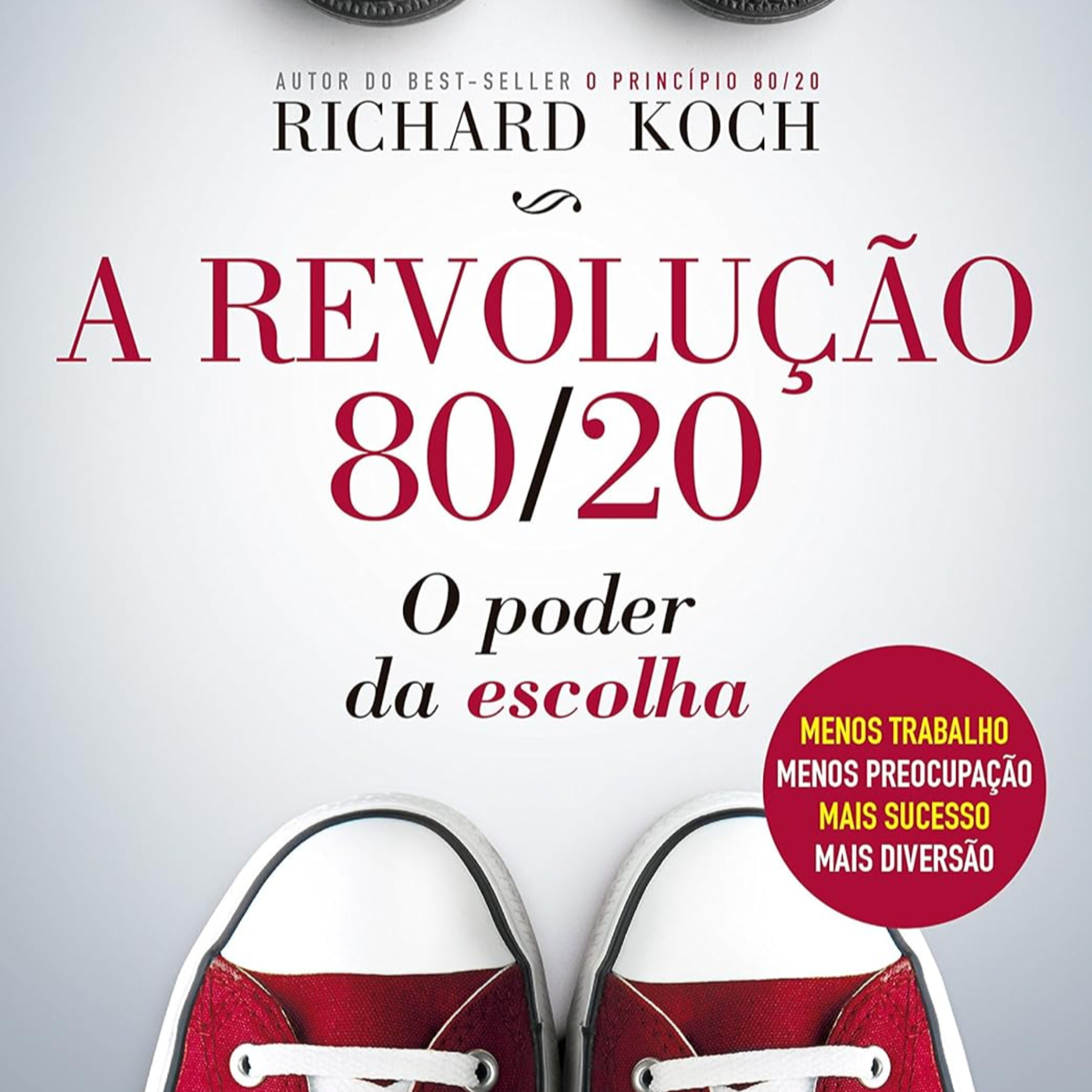 A revolução 80/20: O poder da escolha episode artwork