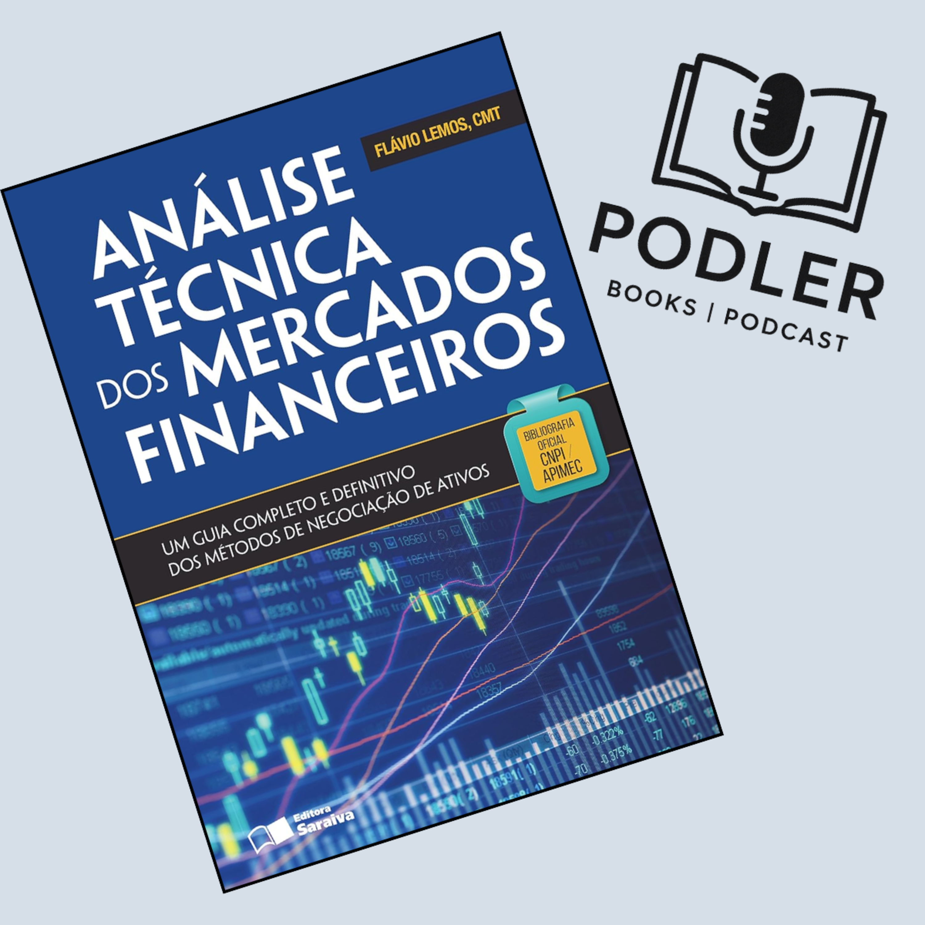 Análise Técnica dos Mercados Financeiros. Um Guia Completo e Definitivo dos Métodos de Negociação de Ativos episode artwork