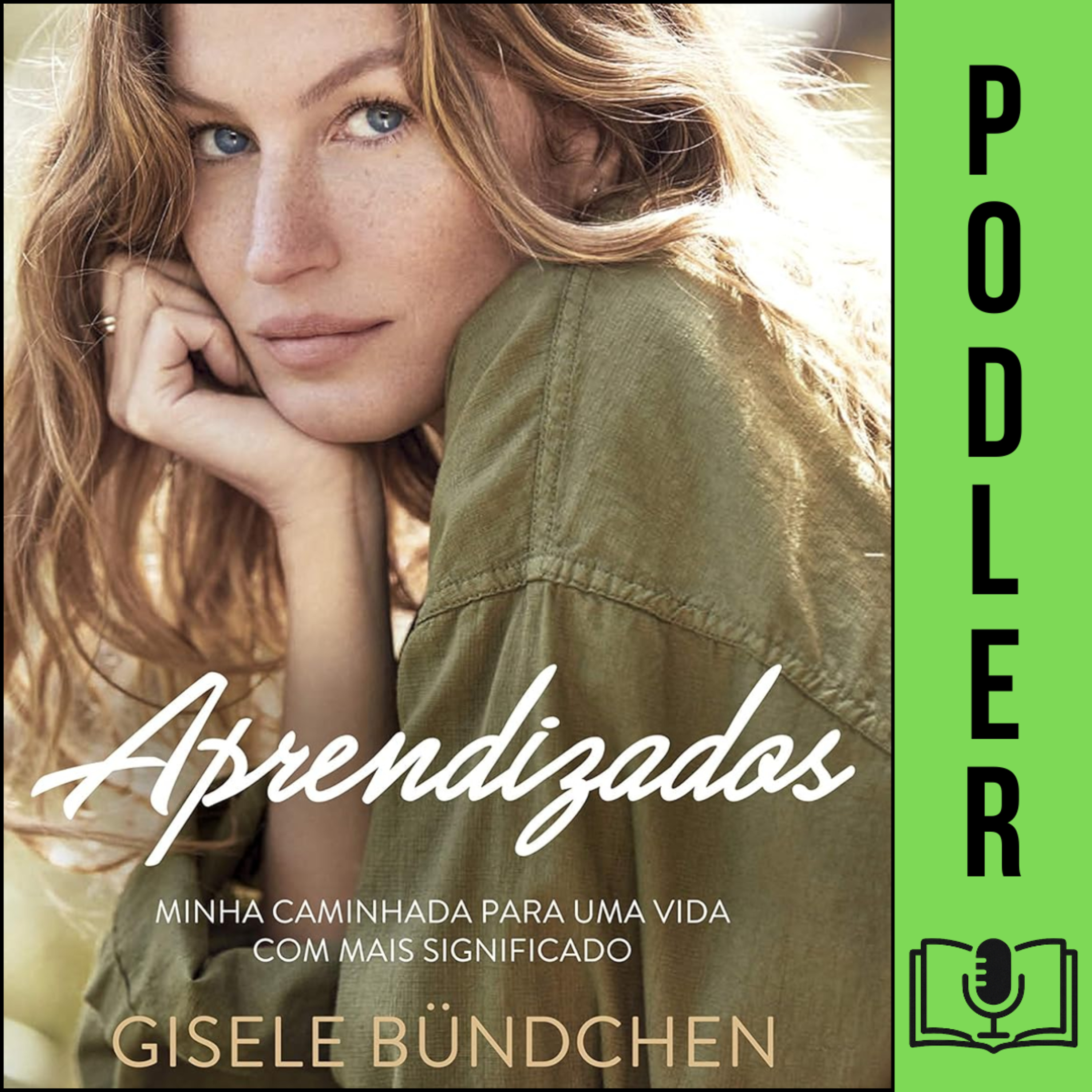 Aprendizados: Minha caminhada para uma vida com mais significado de Gisele Bündchen episode artwork