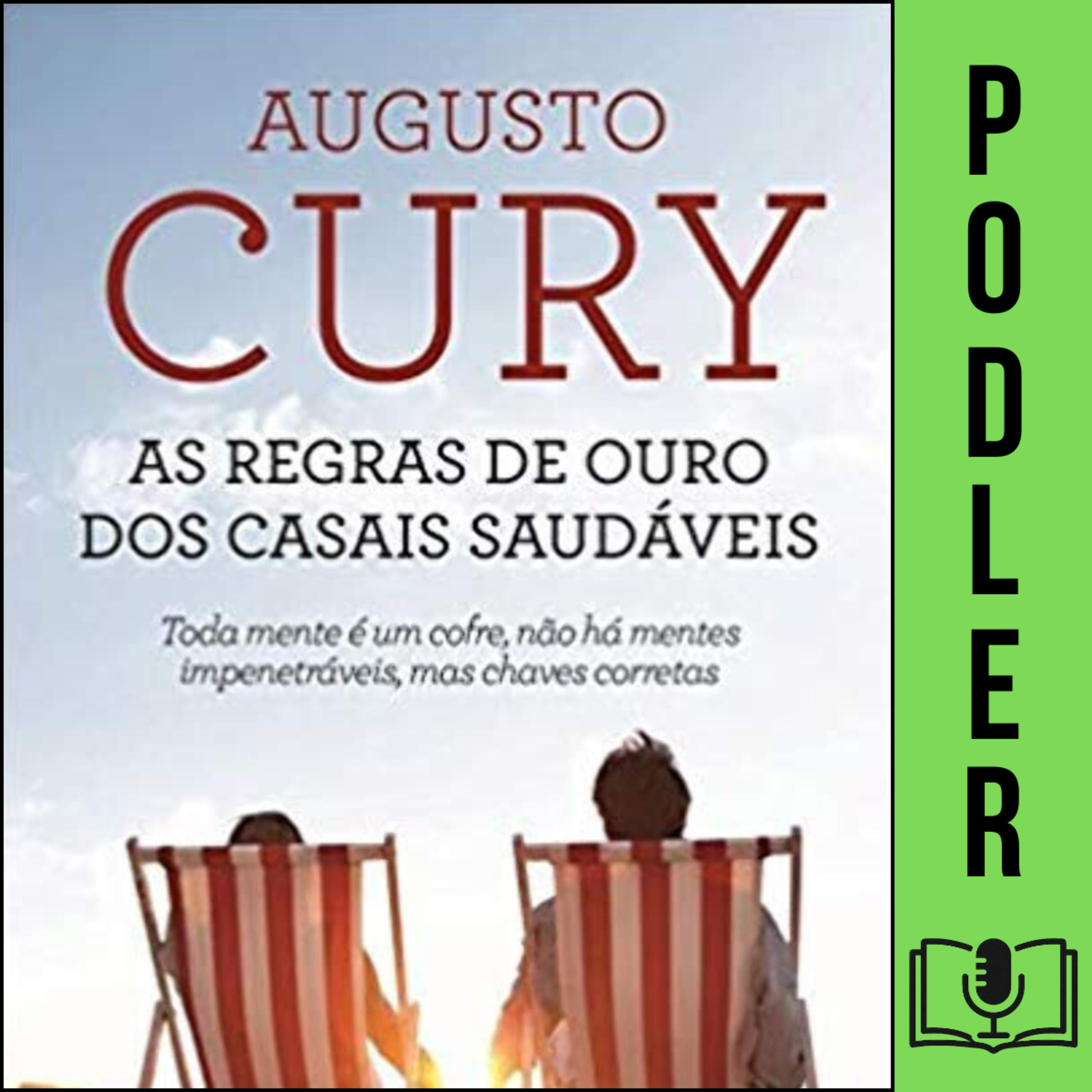 As regras de ouro dos casais saudáveis de Augusto Cury 