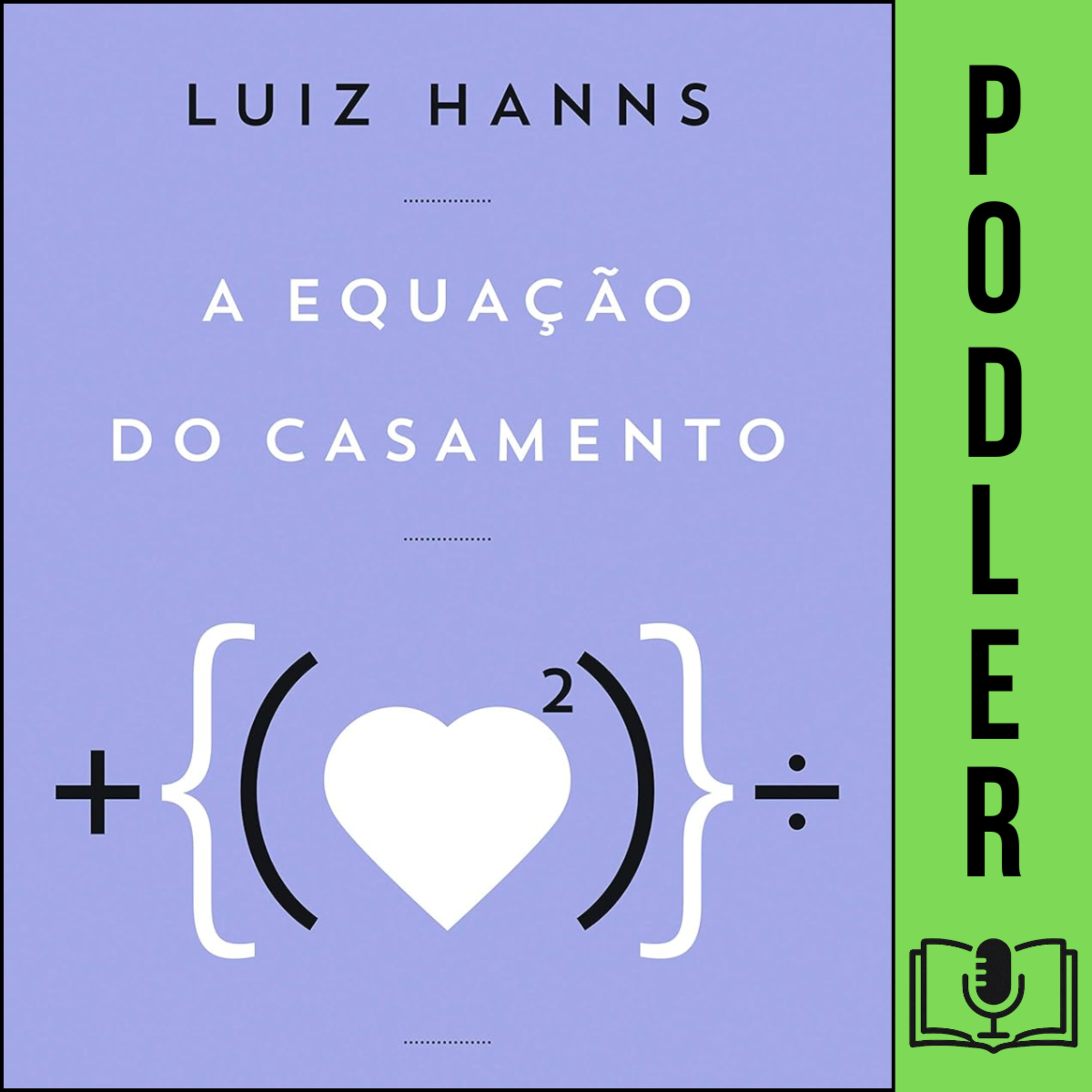 A equação do casamento de Luiz Hanns  episode artwork