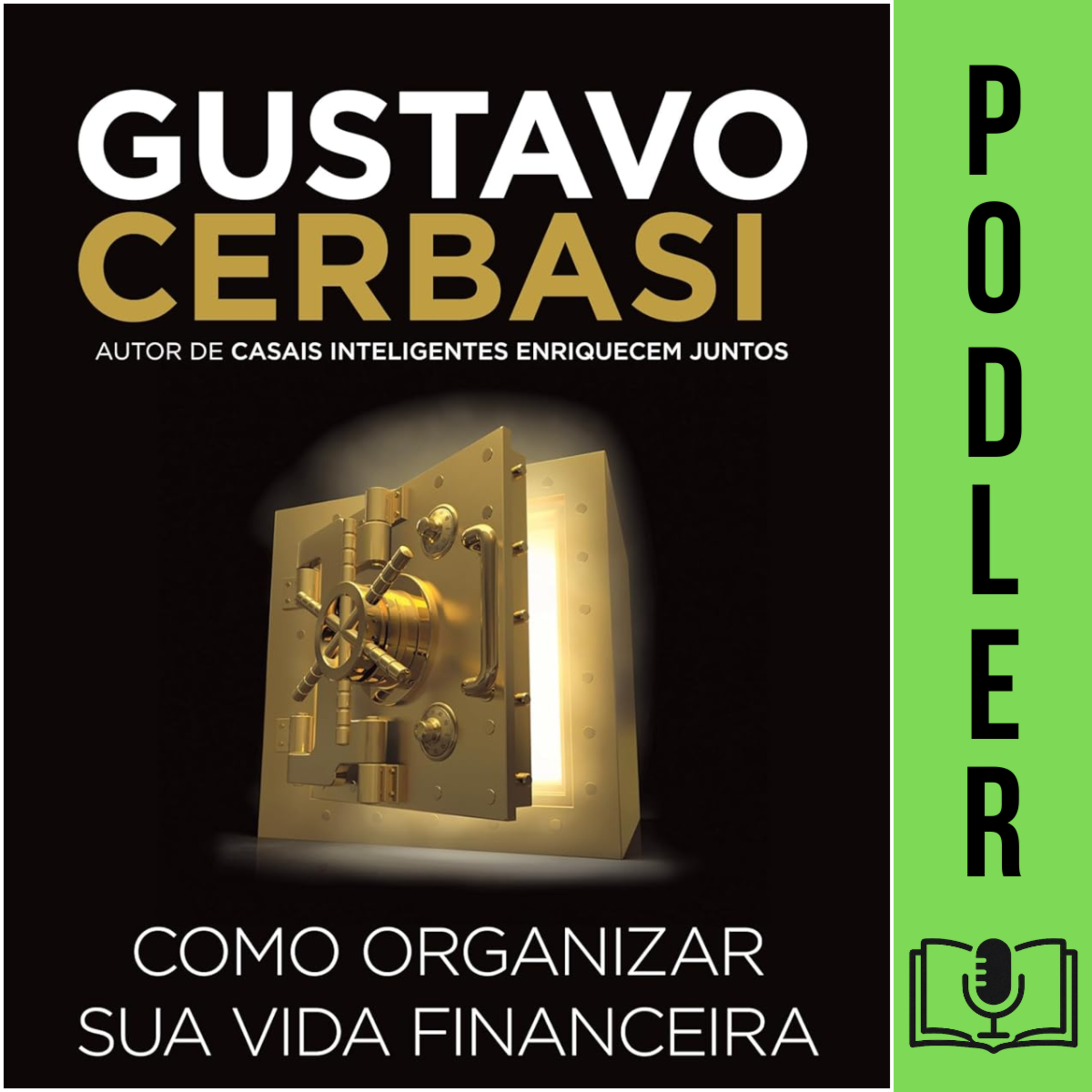 Como organizar sua vida financeira de Gustavo Cerbasi episode artwork