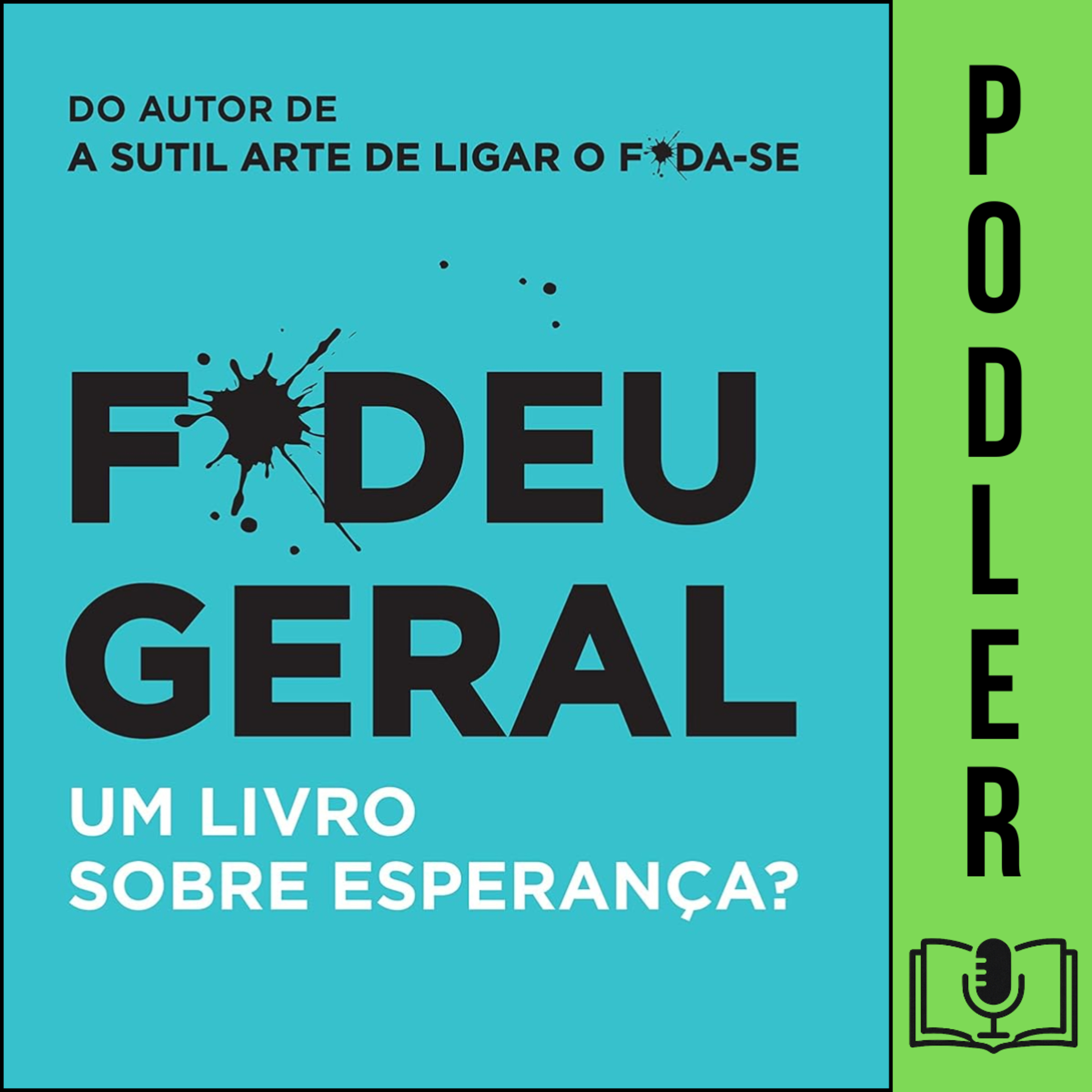 F*deu geral: Um livro sobre esperança? episode artwork