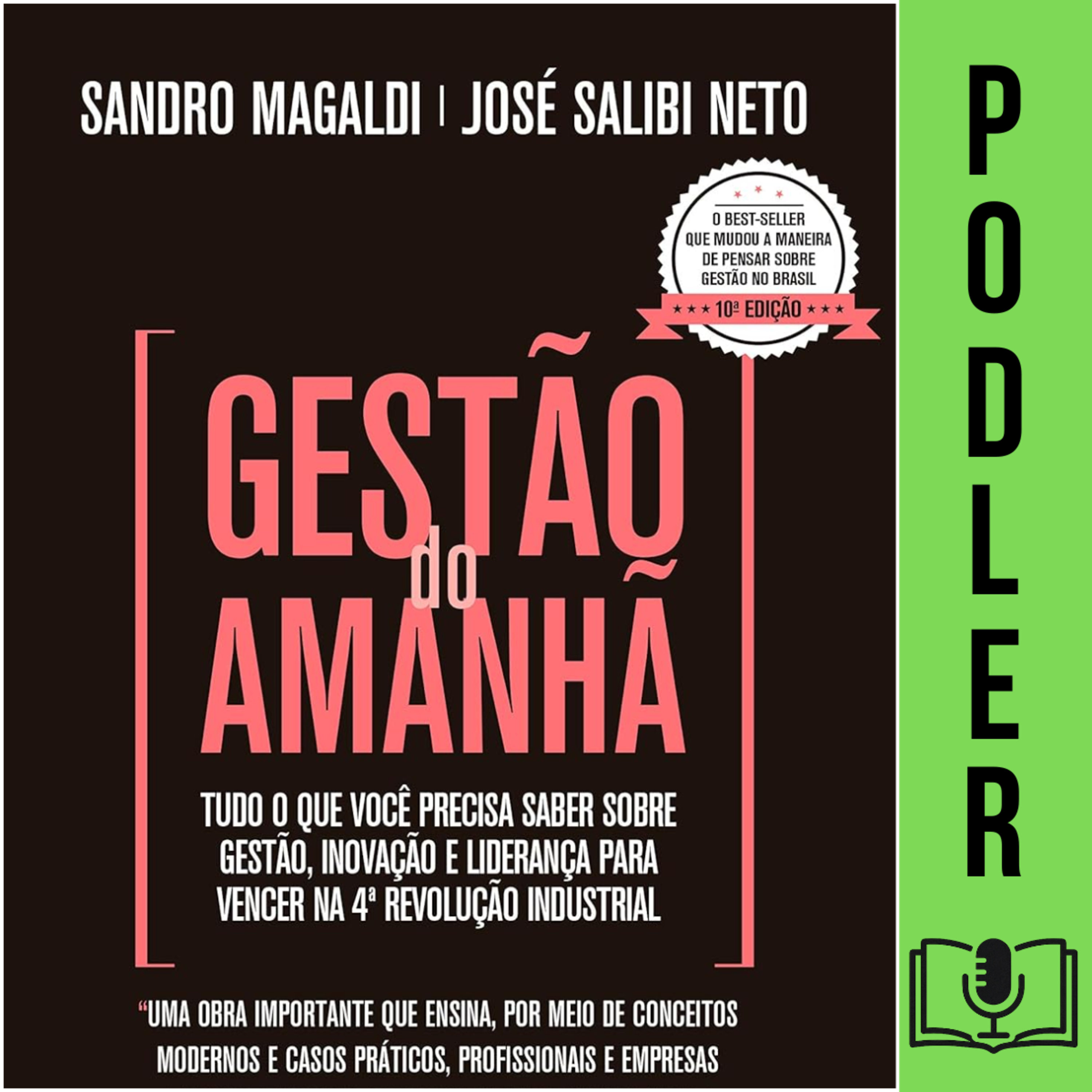 Gestão do Amanhã: Tudo o que você precisa saber sobre gestão, inovação e liderança para vencer na 4ª Revolução Industrial  episode artwork