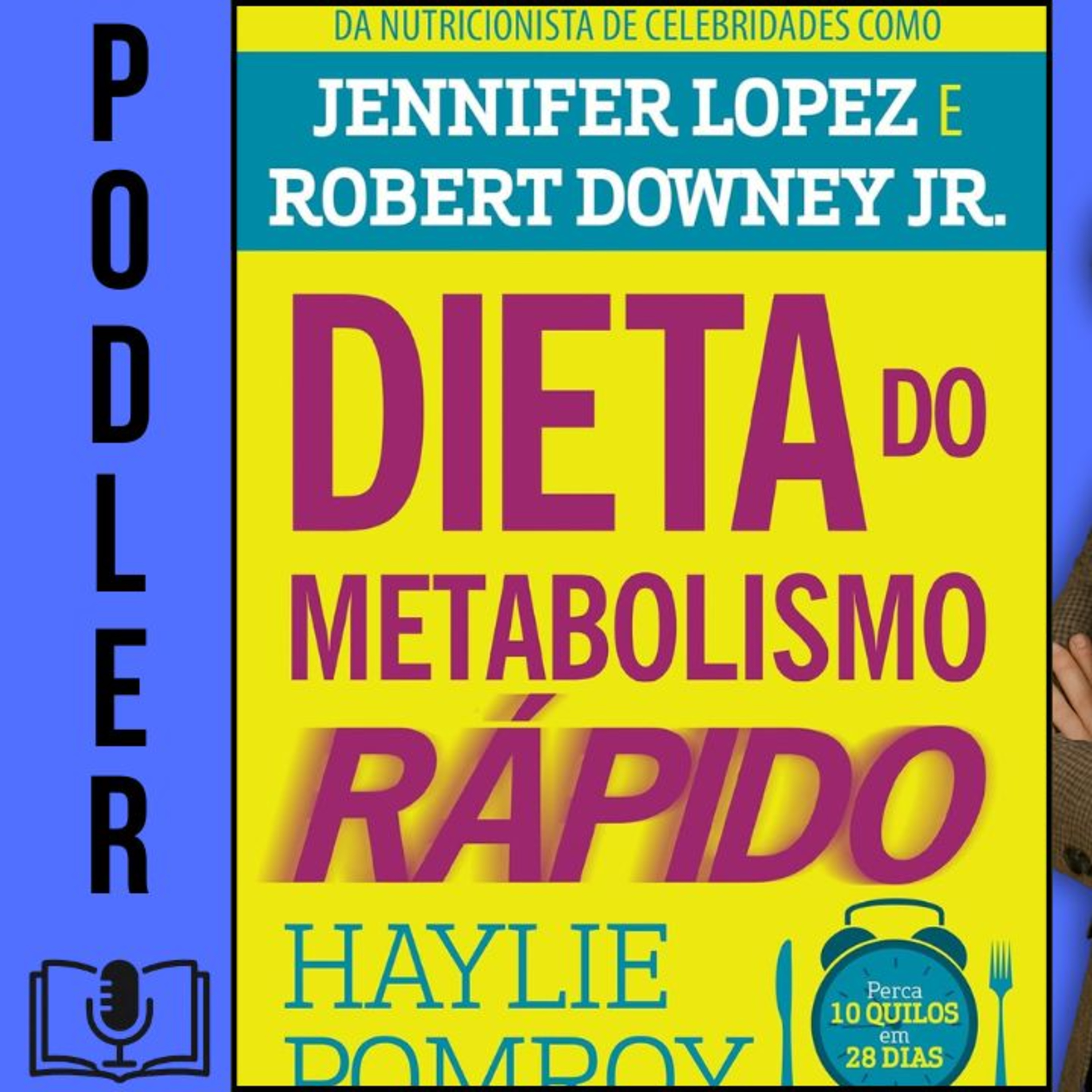 Dieta do metabolismo rápido de Haylie Pomroy  episode artwork