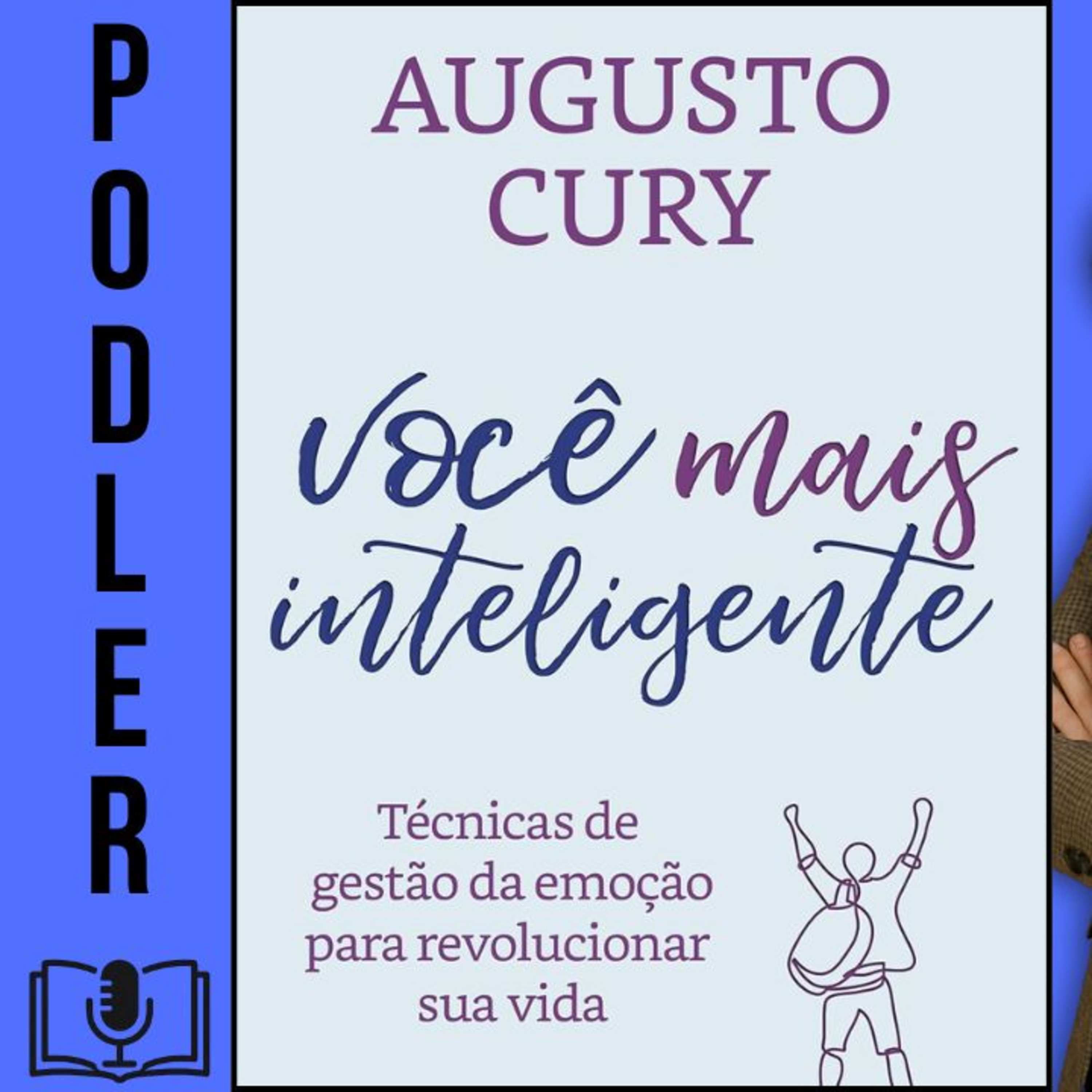 Você mais inteligente: Técnicas de gestão da emoção para revolucionar sua vida