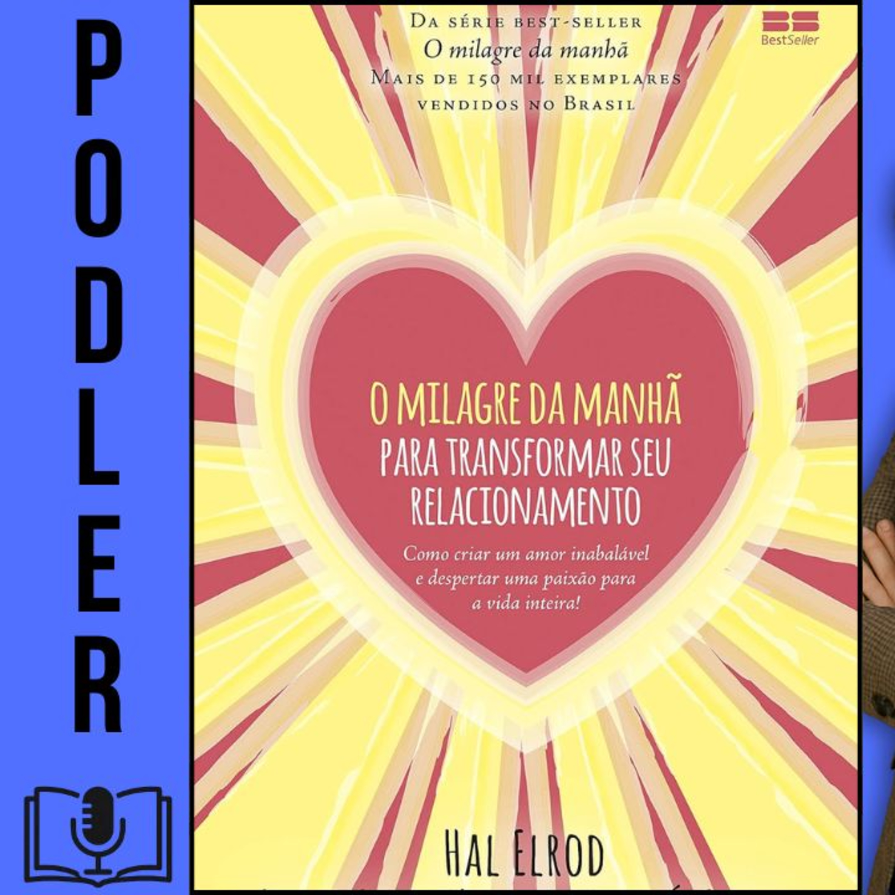 O milagre da manhã para transformar seu relacionamento episode artwork