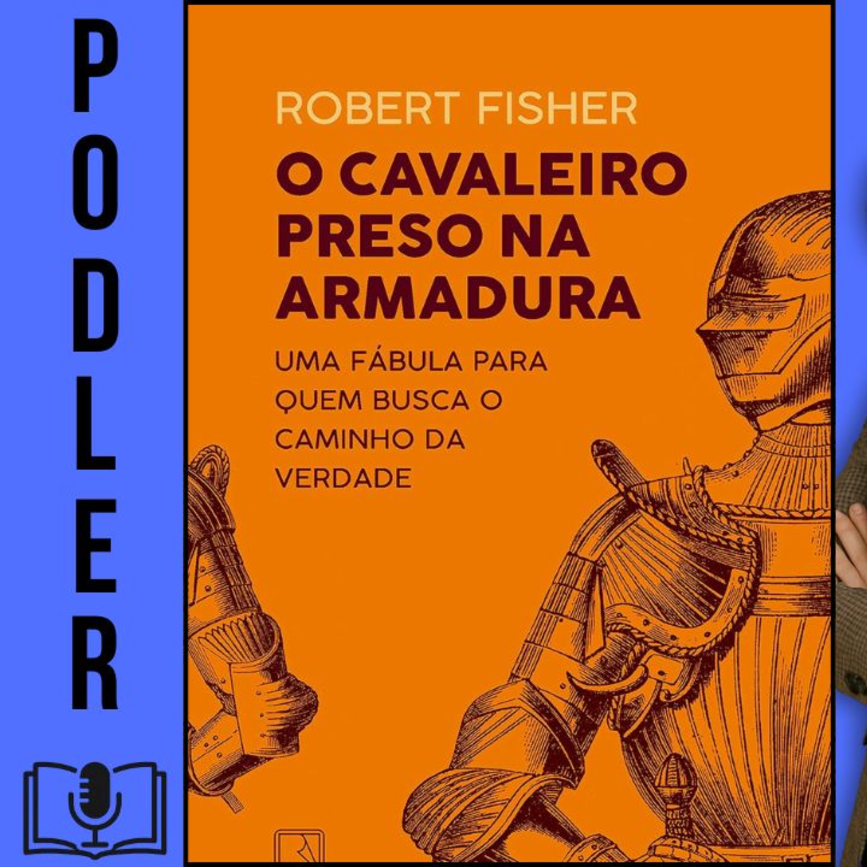 O cavaleiro preso na armadura de Robert Fisher