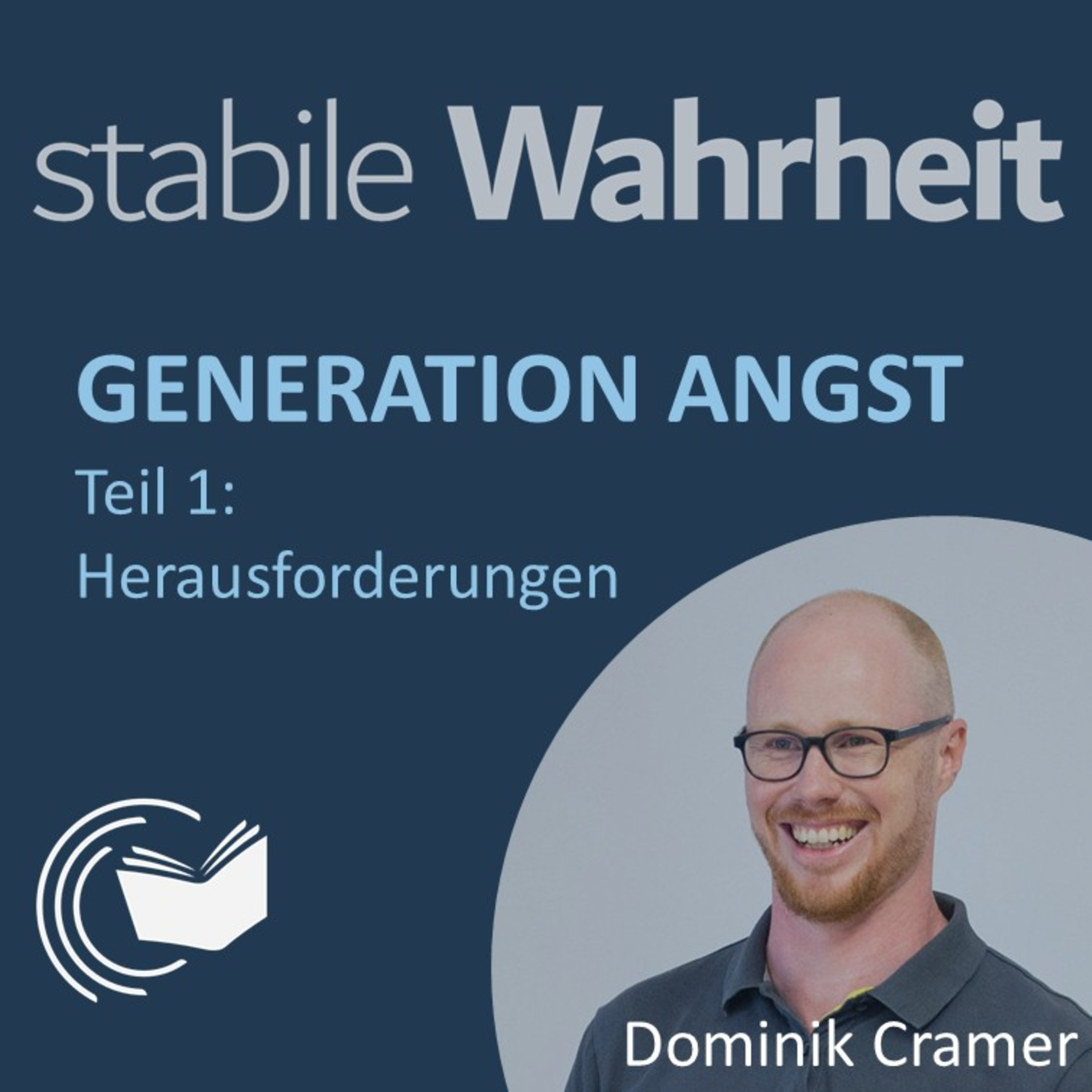 Generation Angst (Teil1: Herausforderungen) - Dominik Cramer episode artwork