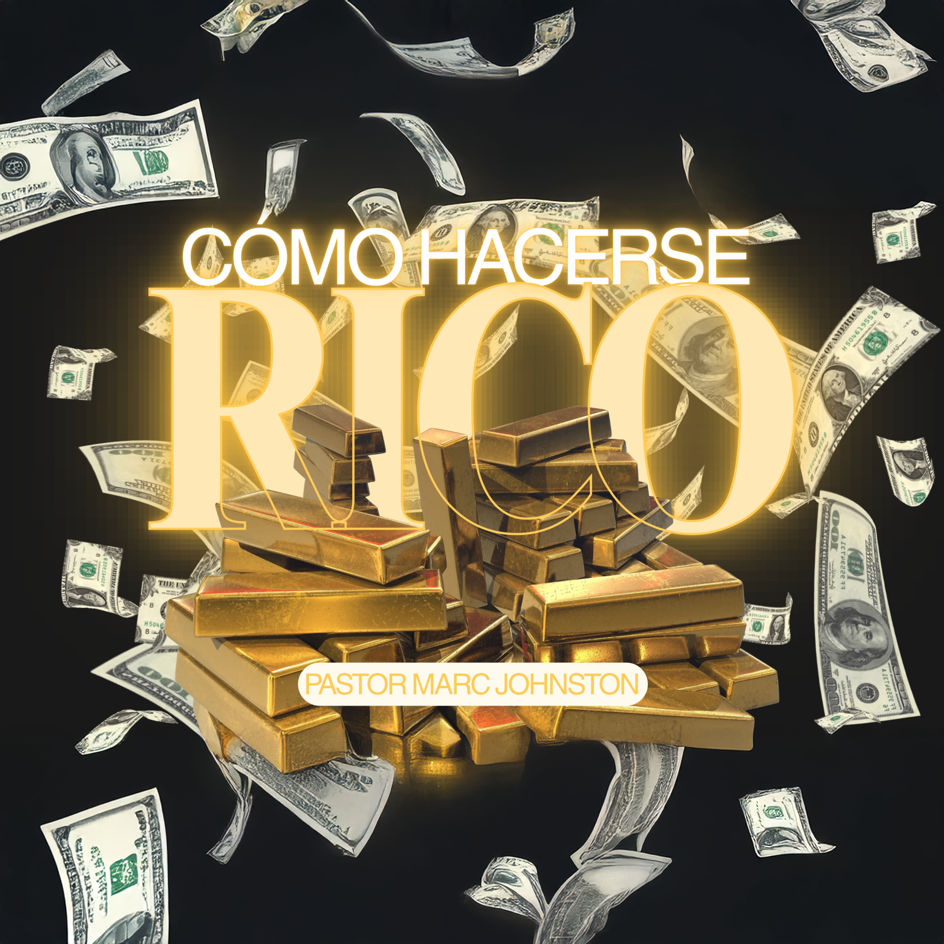 Cómo Hacerse Rico - Pastor Marc Johnston - Domingo AM, 7/12/26 episode artwork