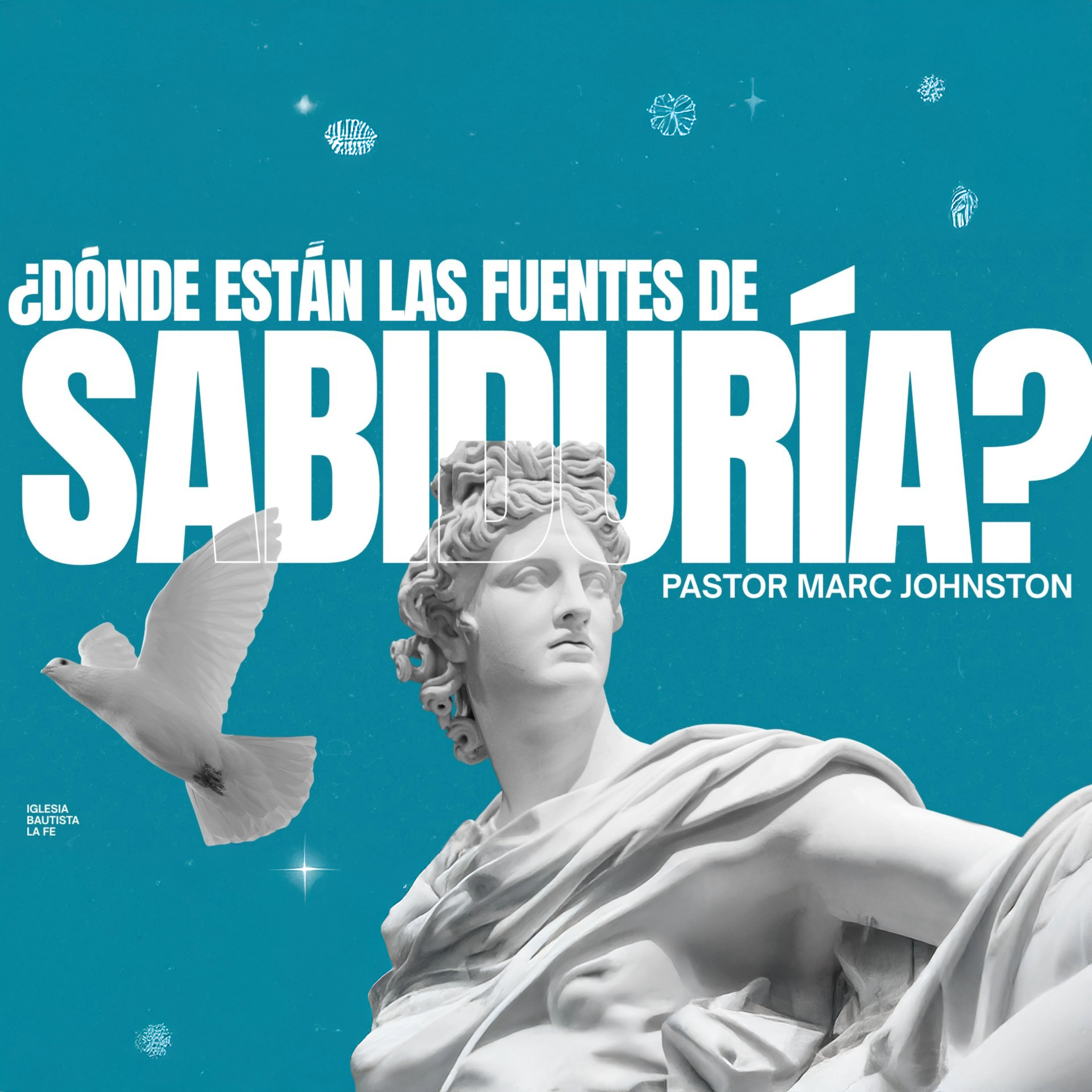 ¿Dónde Están Las Fuentes De Sabiduría? - Pastor Marc Johnston - Miércoles, 7/22/26 episode artwork