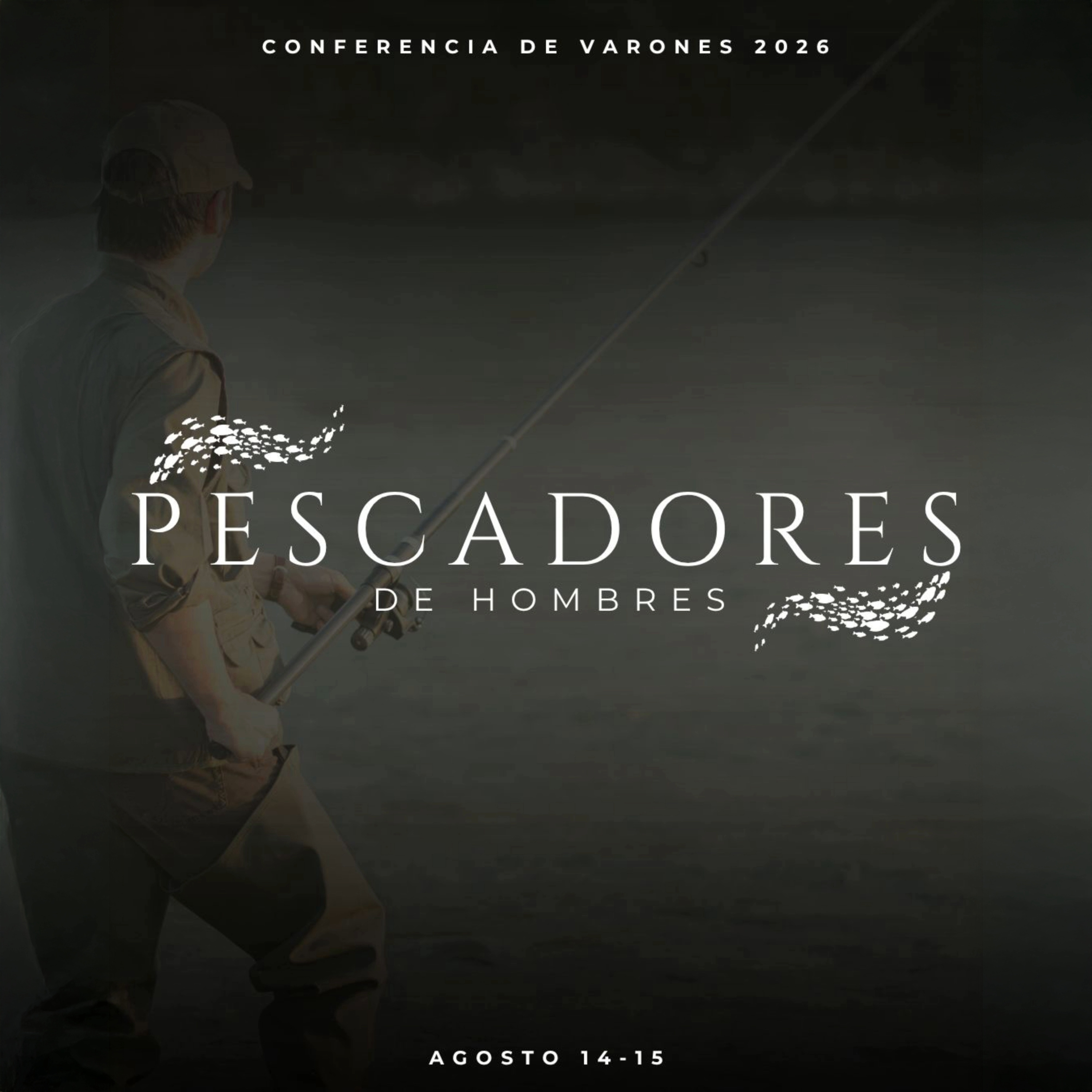 Conferencia de Hombres Día 1 - ¿Por Qué Cristo Usó A Un Pescador? - Pastor Francisco Mendoza - Viernes, 8/14/26 episode artwork