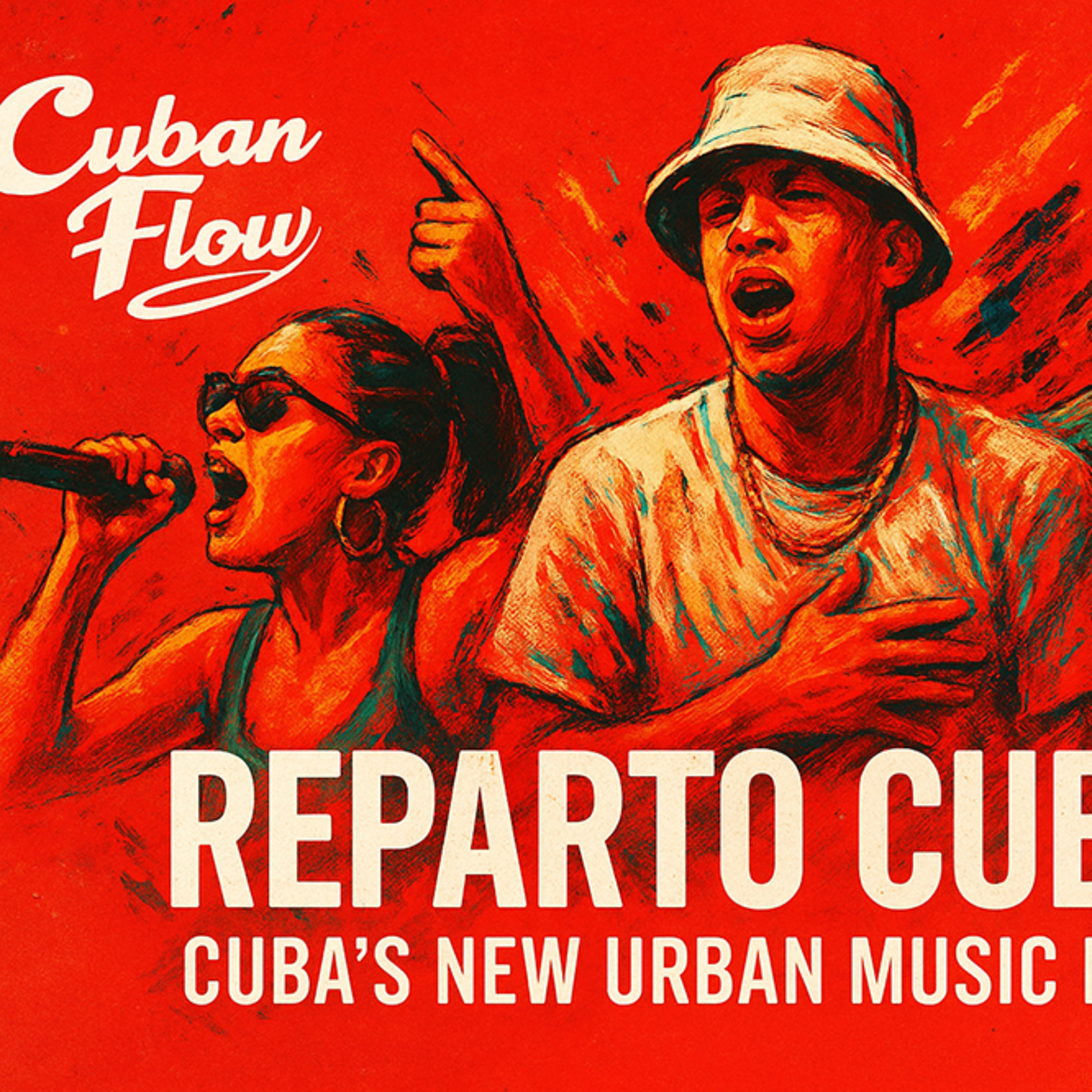 Reparto Cubano: Cuba's New Urban Music Movement and Artists (EN)