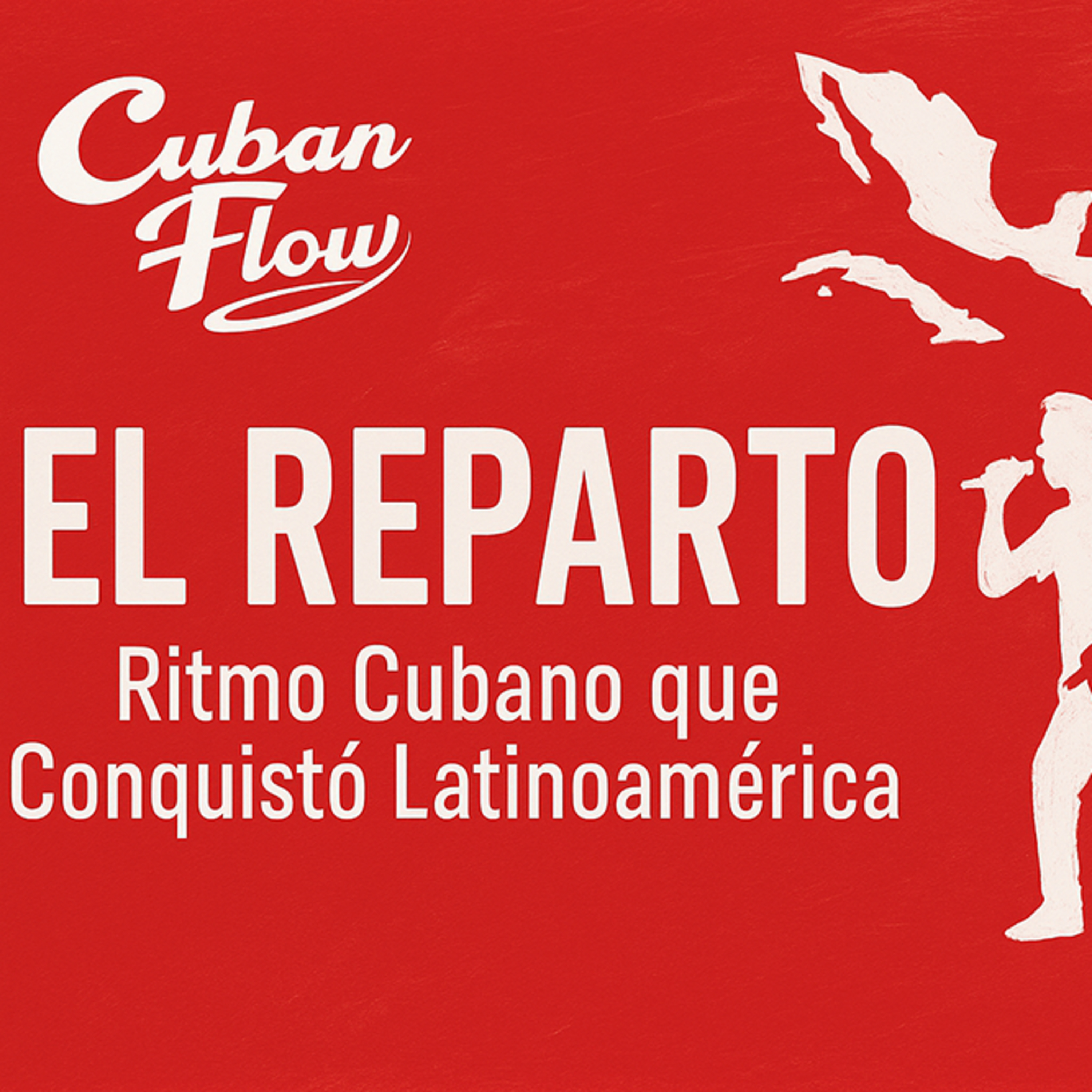 El Reparto Cubano: Ritmo Cubano que Conquistó Latinoamérica (ES)