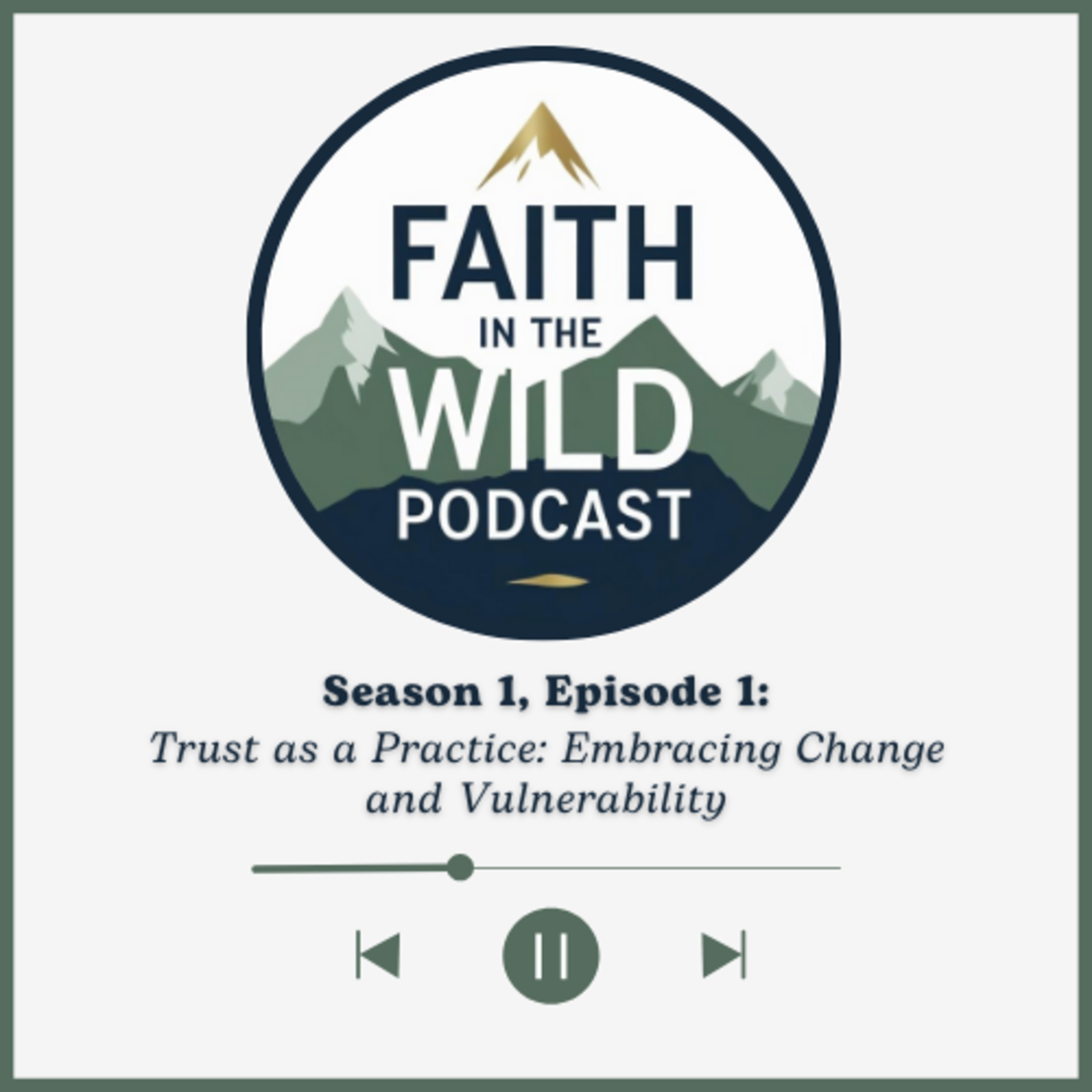 Episode 1 - Trust as a Practice: Embracing Change and Vulnerability episode artwork