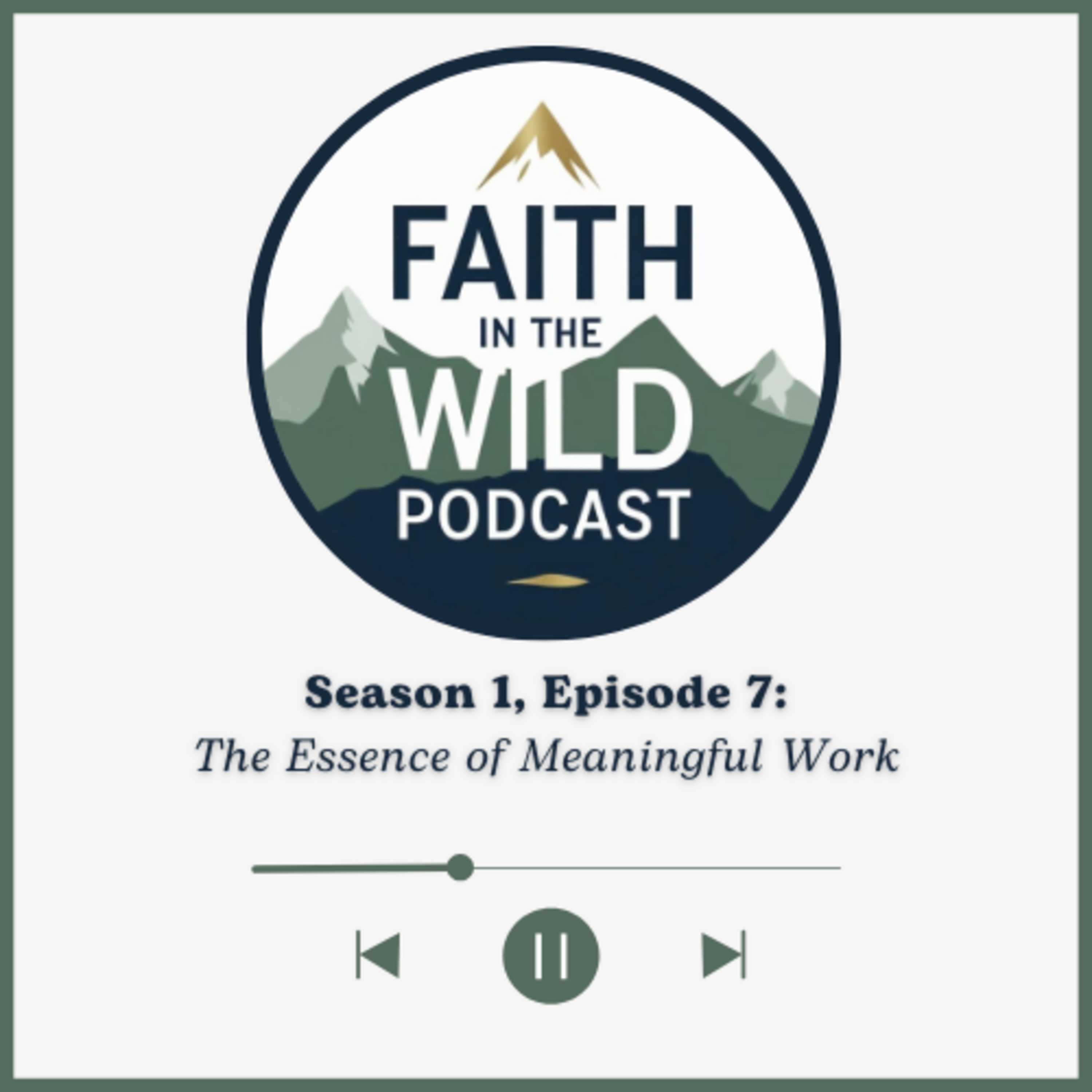 Episode 7 - The Essence of Meaningful Work episode artwork