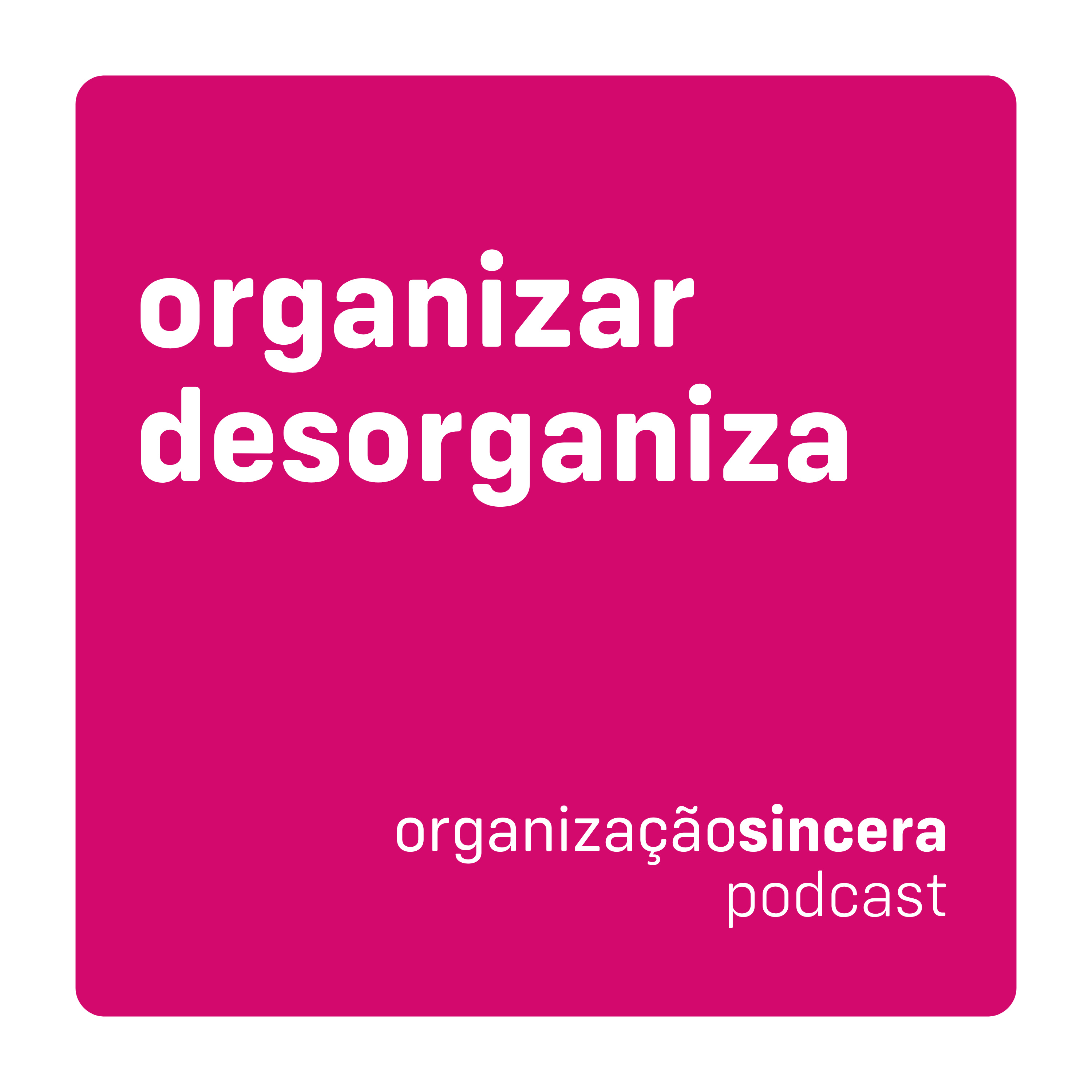 #24 - organizar desorganiza: bora arrumar o guarda roupa? episode artwork