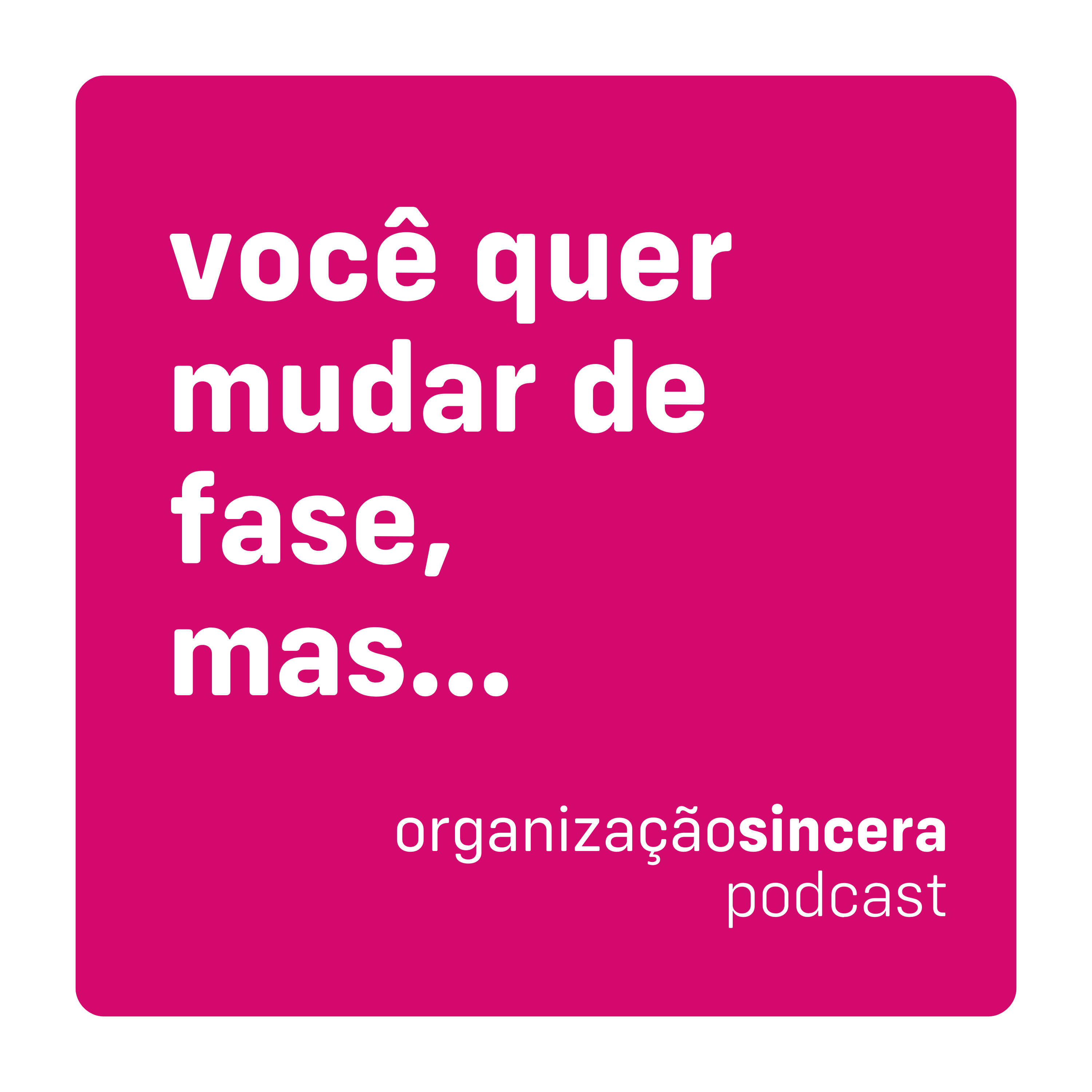 #36 - você quer mudar de fase, mas esqueceu de avisar sua rotina episode artwork