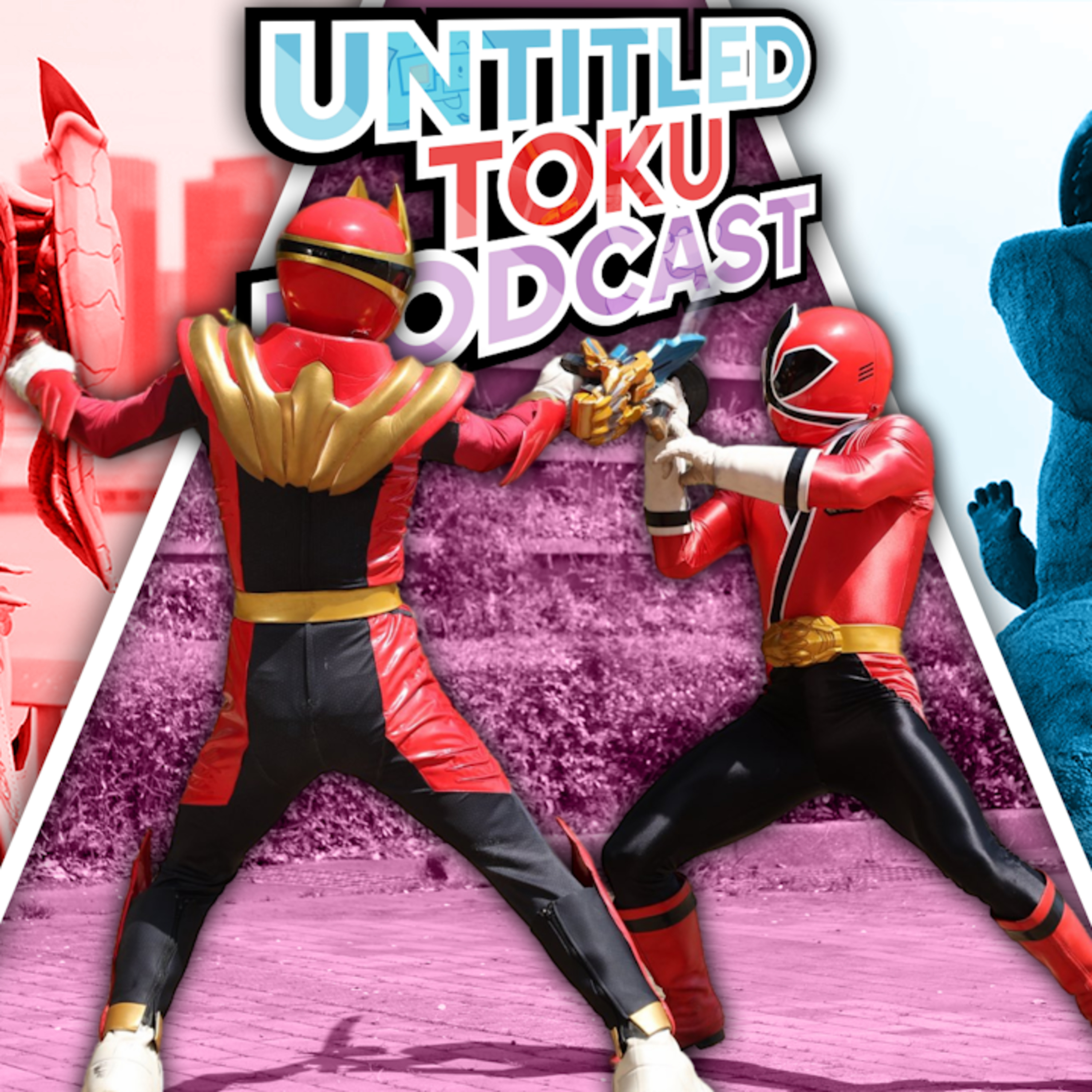 Untitled Toku Podcast - Super Sentai, Kamen Rider, Ultraman