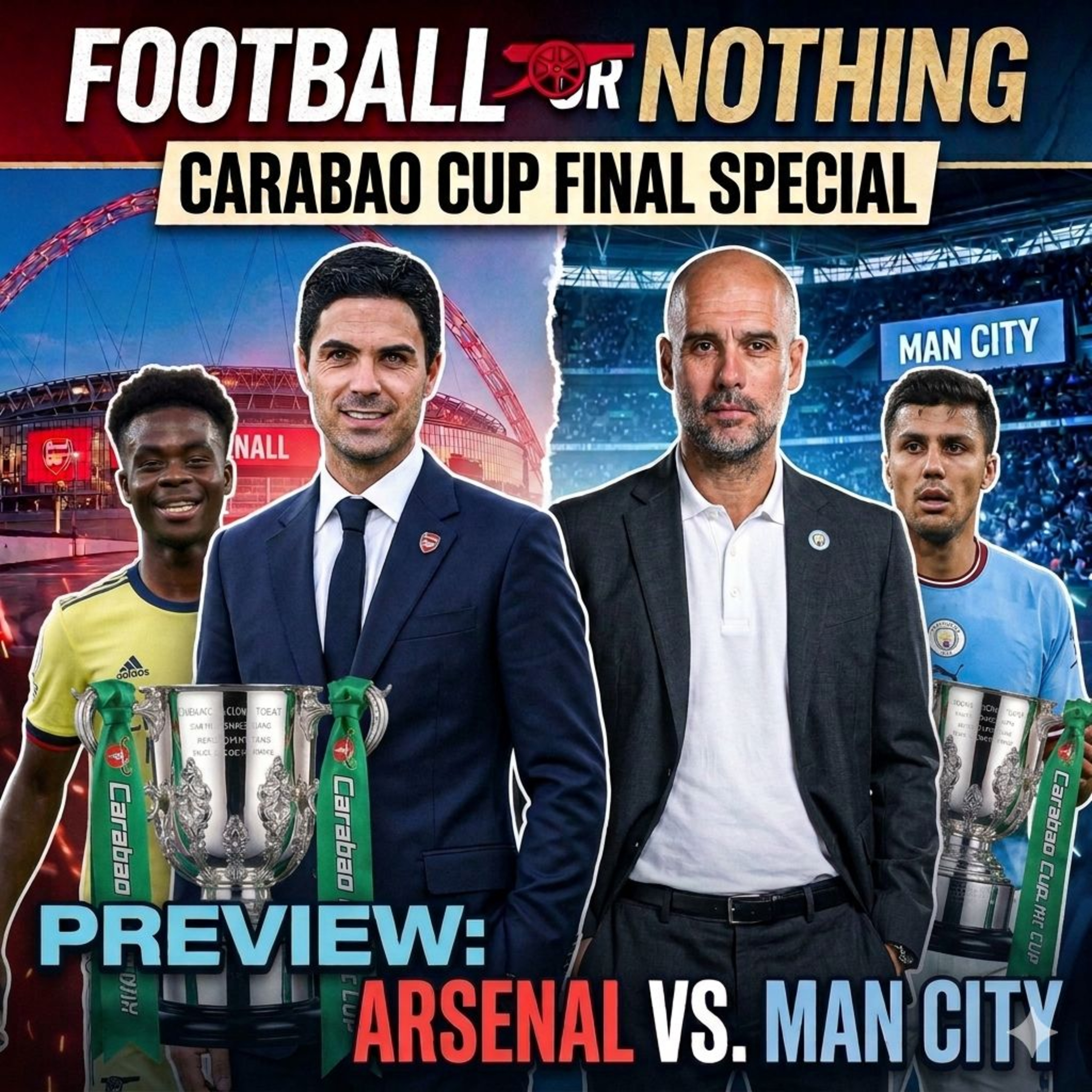 Arsenal’s Quadruple Quest vs. City’s Final Stand episode artwork