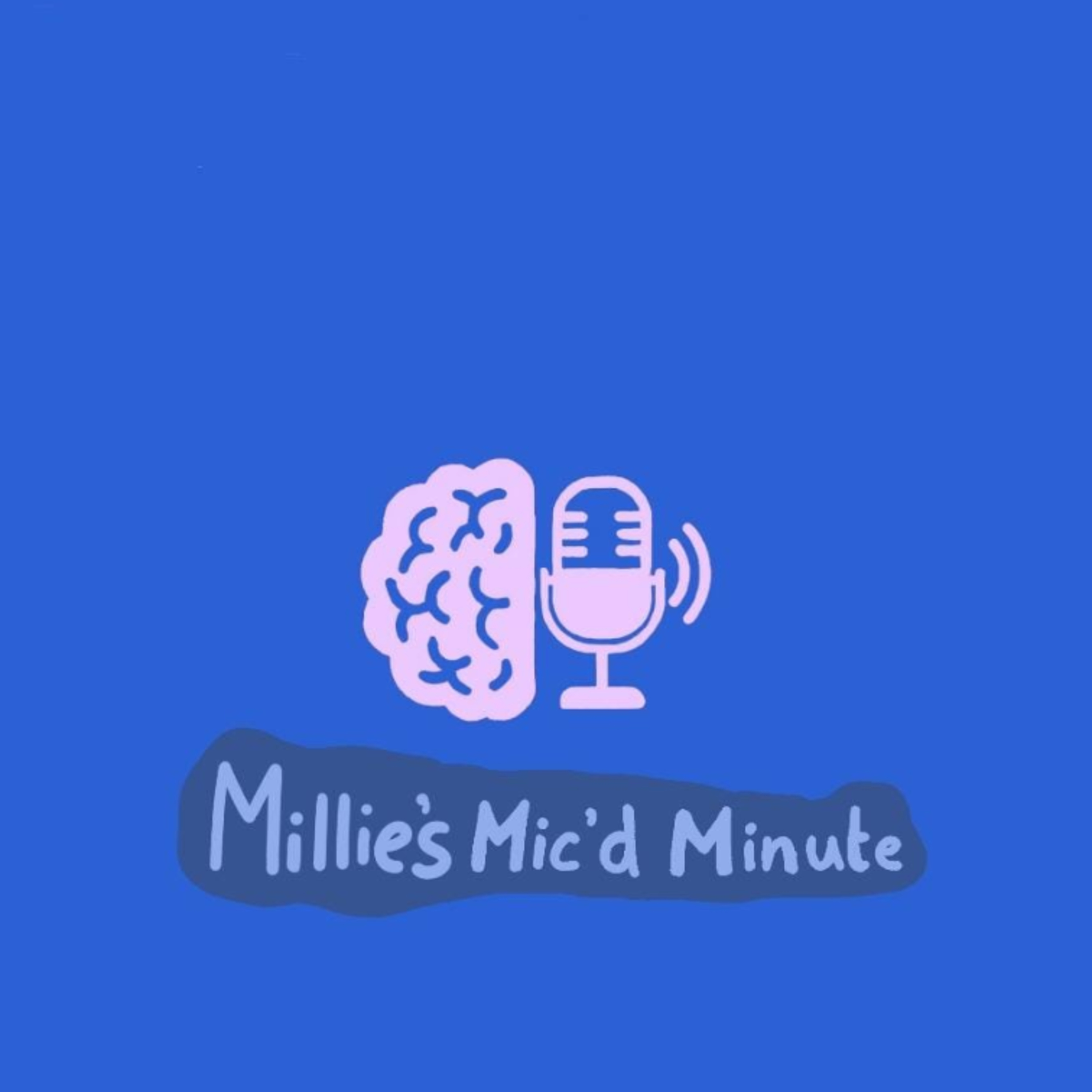 Millie's Mic'd Minute episode artwork