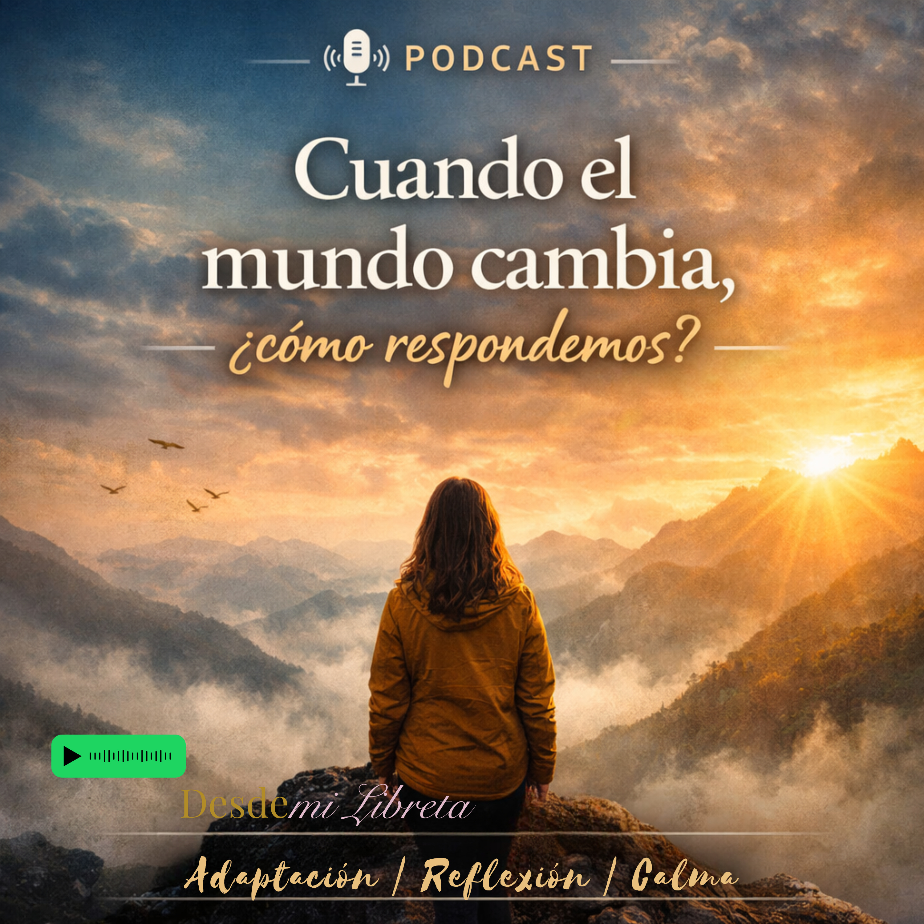 Cuando el mundo cambia... ¿Cómo respondemos? episode artwork