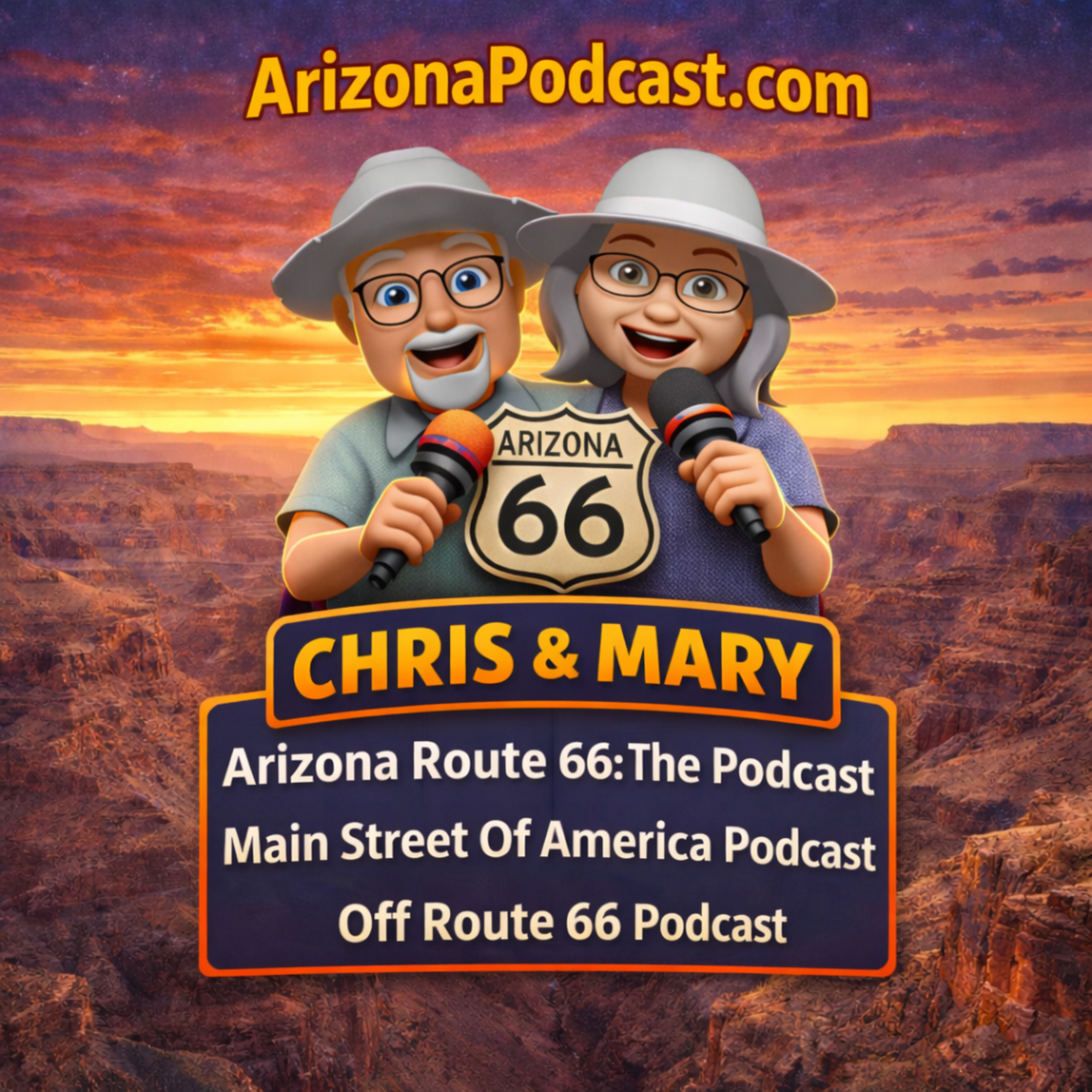 "Live From The Main Street Of America" | Kingman AZ | Arizona Route 66 episode artwork