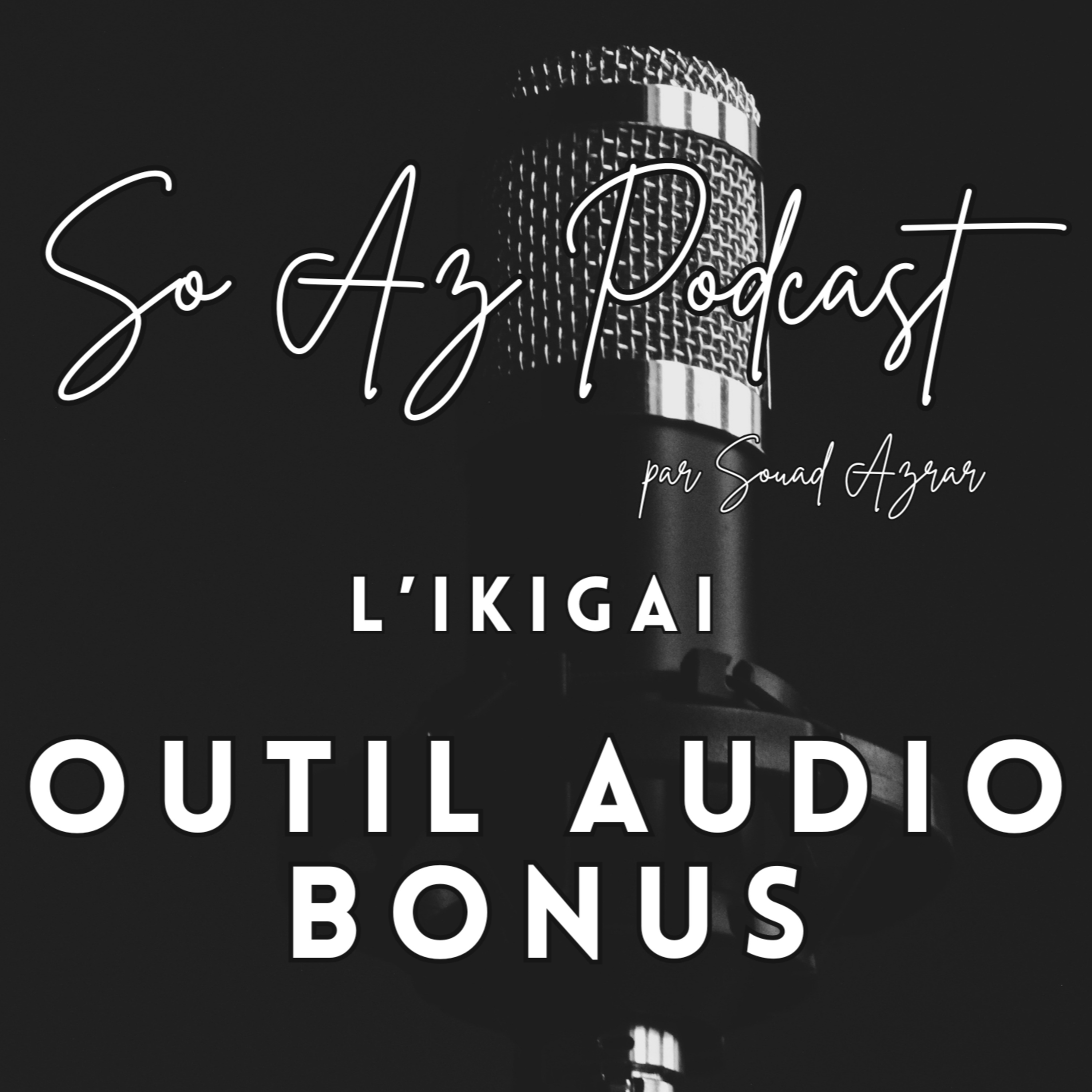 So AZ Podcast par Souad AZRAR